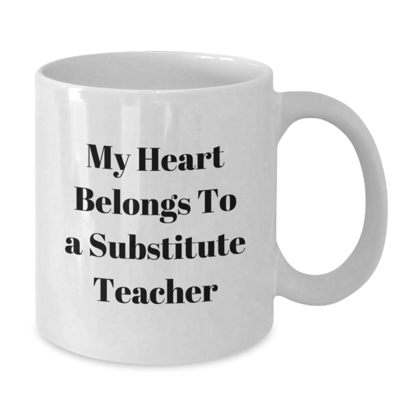 Funny Substitute Teacher Gifts from Mom, White Coffee Mug, 'My Heart Belongs To A Substitute Teacher' Graduation Unique Gift for Substitute Teacher, Men, Women - Additional