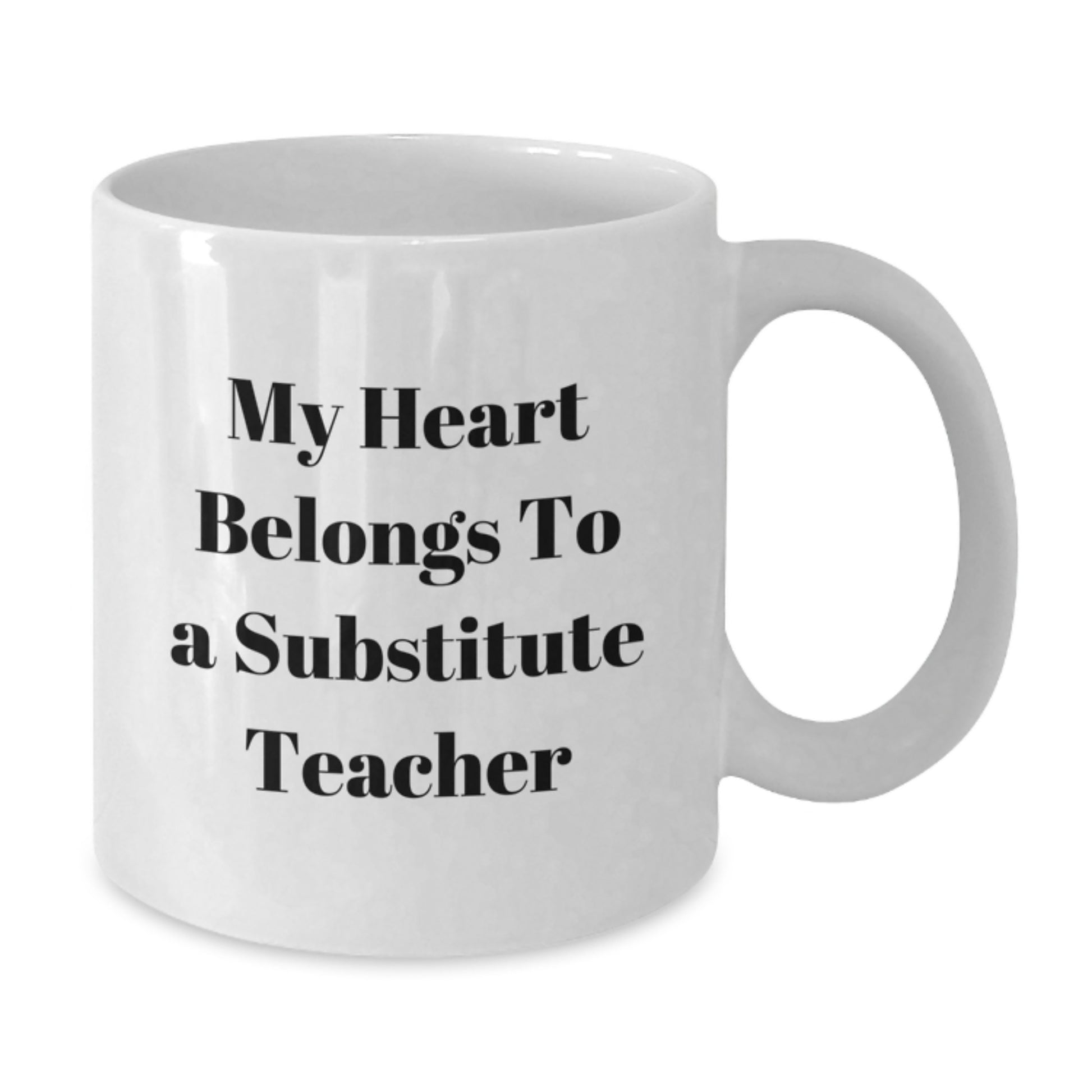 Funny Substitute Teacher Gifts from Mom, White Coffee Mug, 'My Heart Belongs To A Substitute Teacher' Graduation Unique Gift for Substitute Teacher, Men, Women - Additional