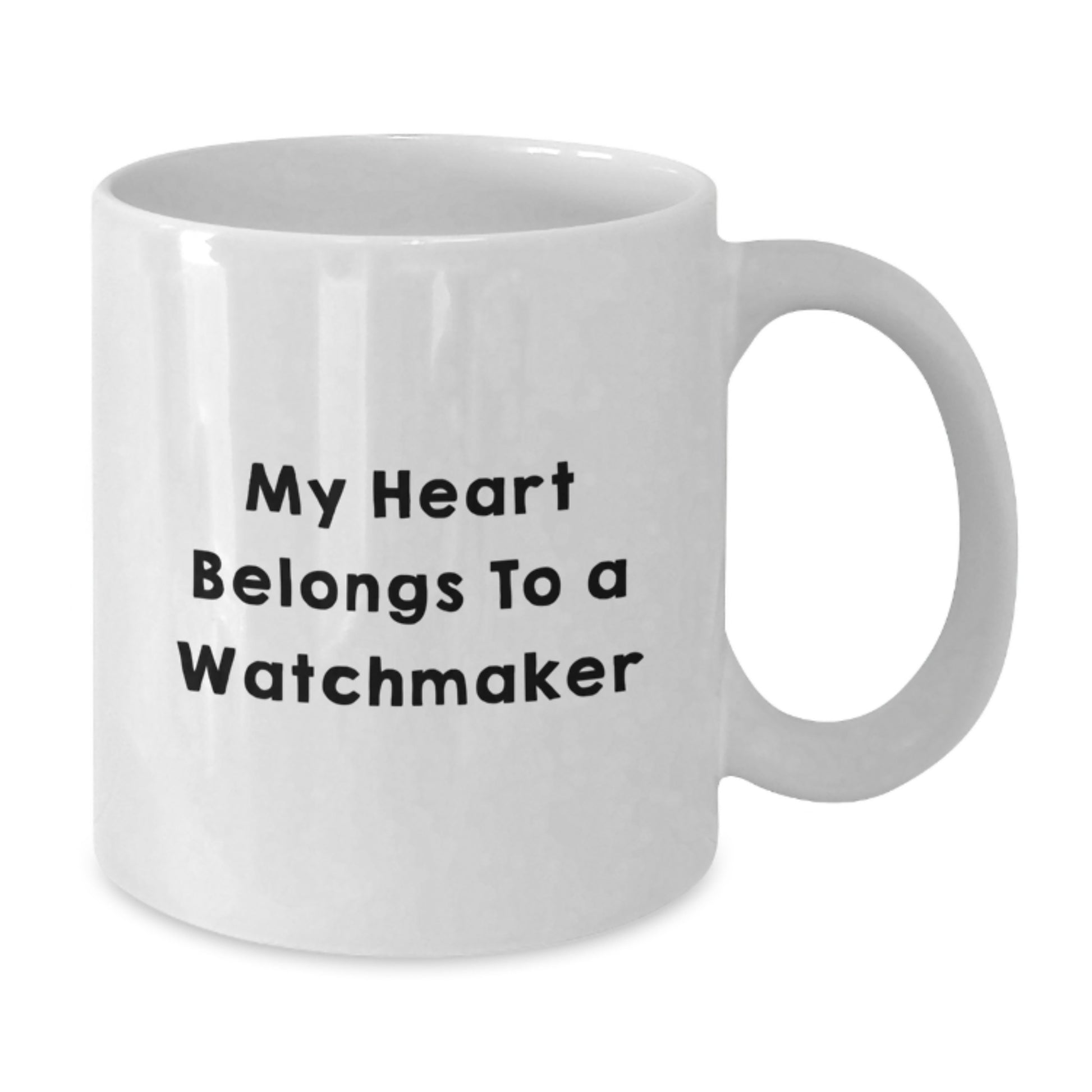 Watchmaker Gifts, Funny White Coffee Mugs for Graduation Unique Gifts from Friends or Family, Funny Quote 'My Heart Belongs To A Watchmaker' - Additional