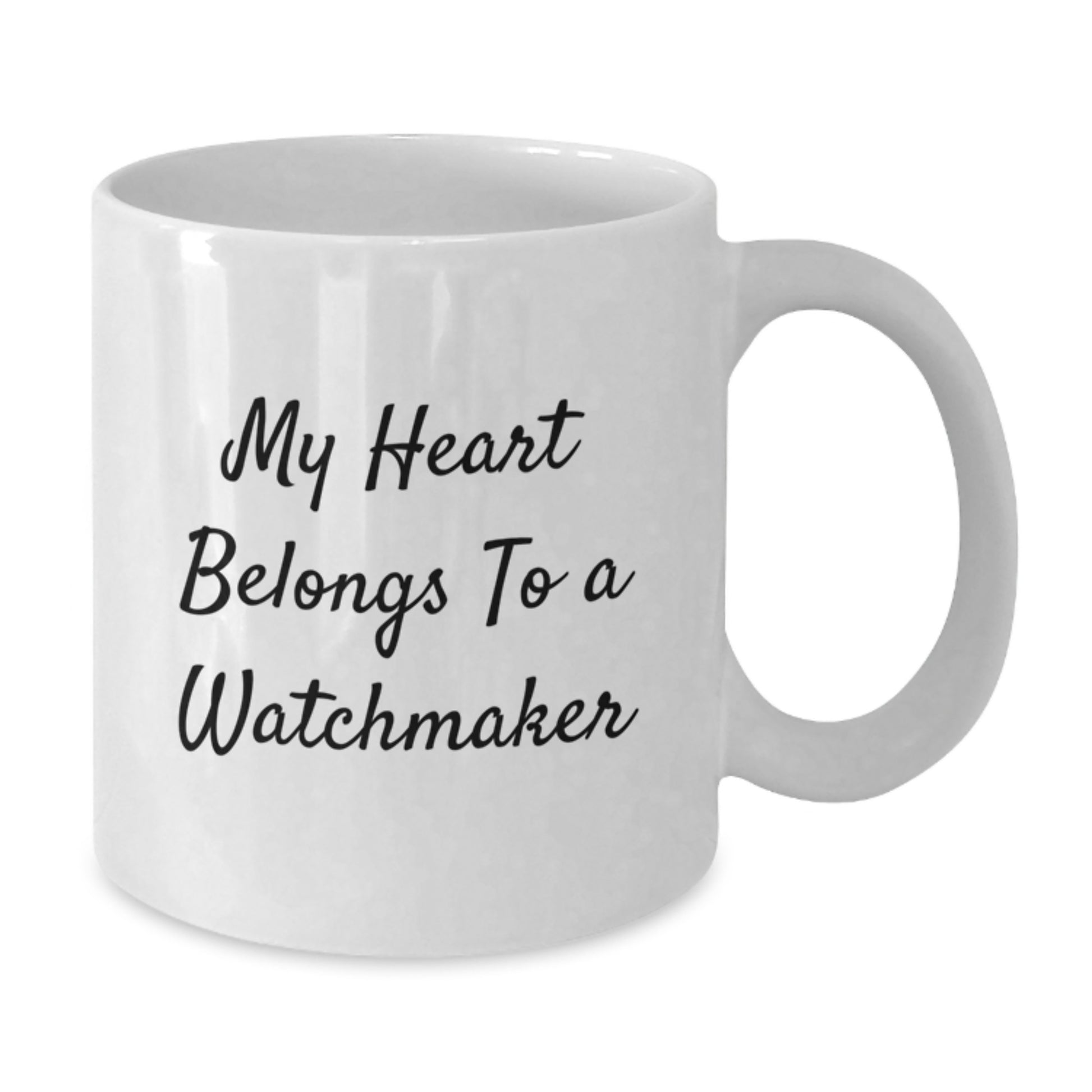Funny Watchmaker Gifts from Friends for Men - White Coffee Mug - My Heart Belongs To A Watchmaker - Additional