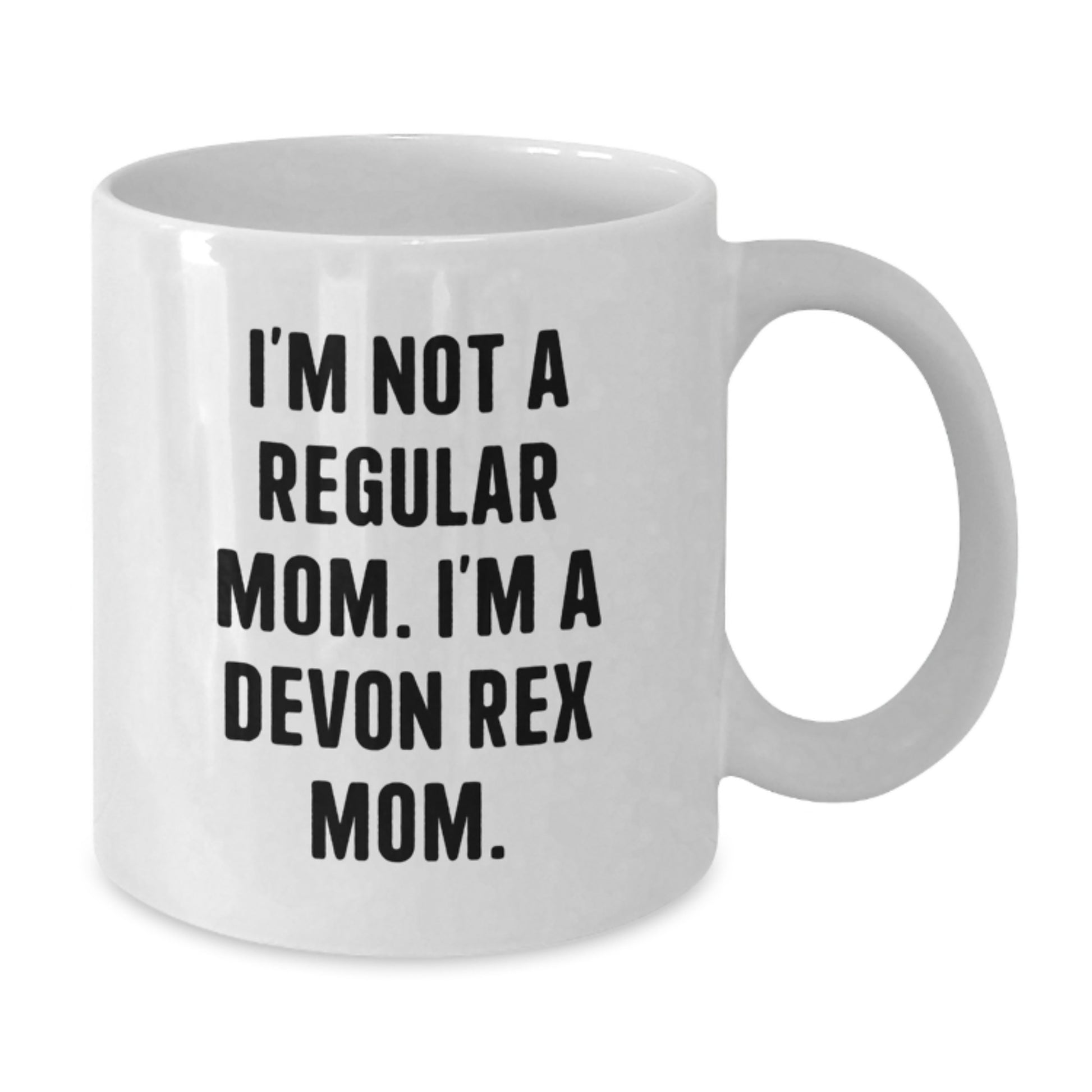 Funny Devon Rex Cat Mom Gifts for Women, Gifts from Mom to Devon Rex Cat Lover on Birthday Unique Mug, White Coffee Mug with I'm Not A Regular Mom. I'm A Devon Rex Mom. Quote - Additional