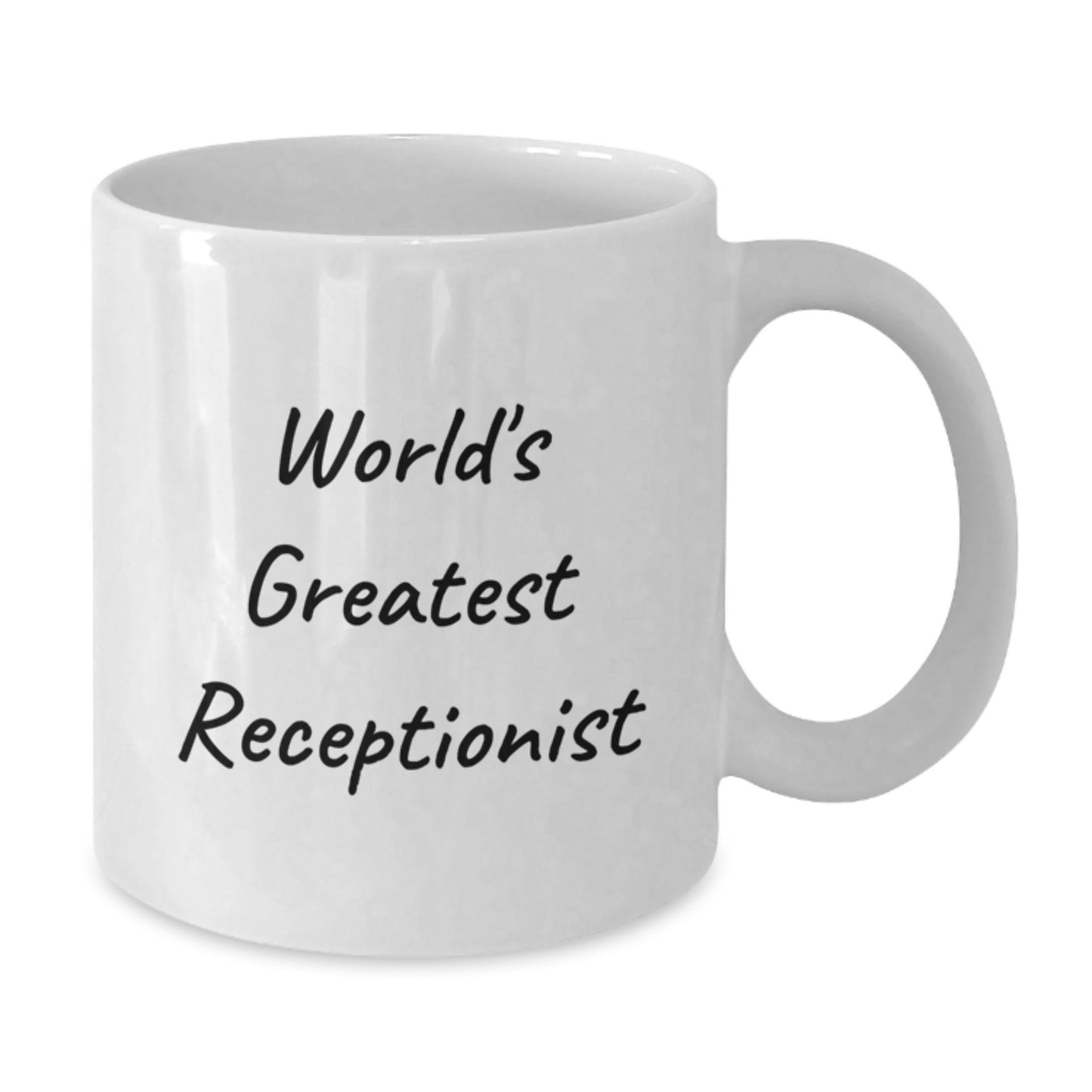 Funny Receptionist Gifts from Friends for World's Greatest Receptionist White Coffee Mug - Additional