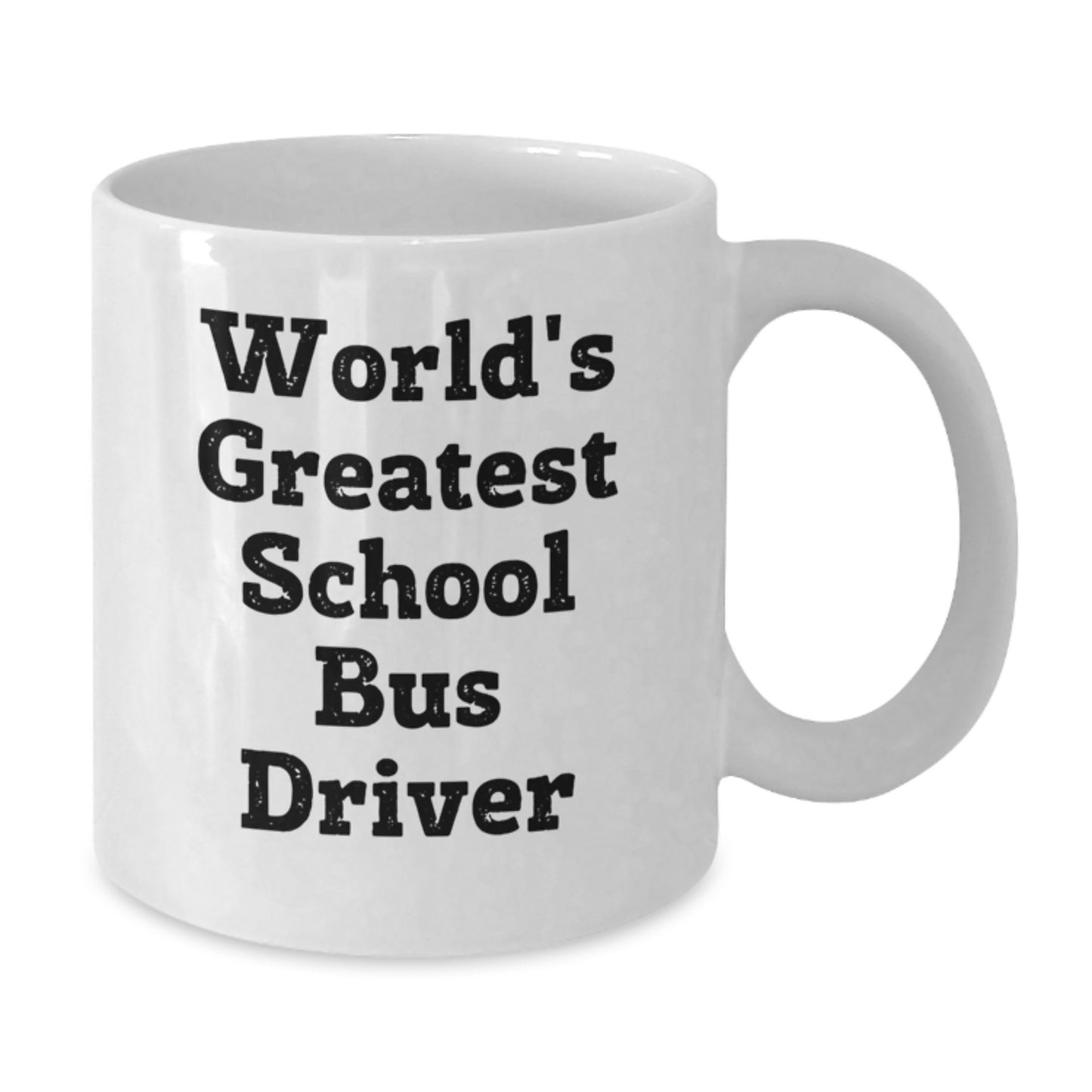 Fun Gifts for School Bus Driver Men Funny White Coffee Mug World's Greatest School Driver - Gifts from Family - Father's Day Unique Gift Ideas - Additional