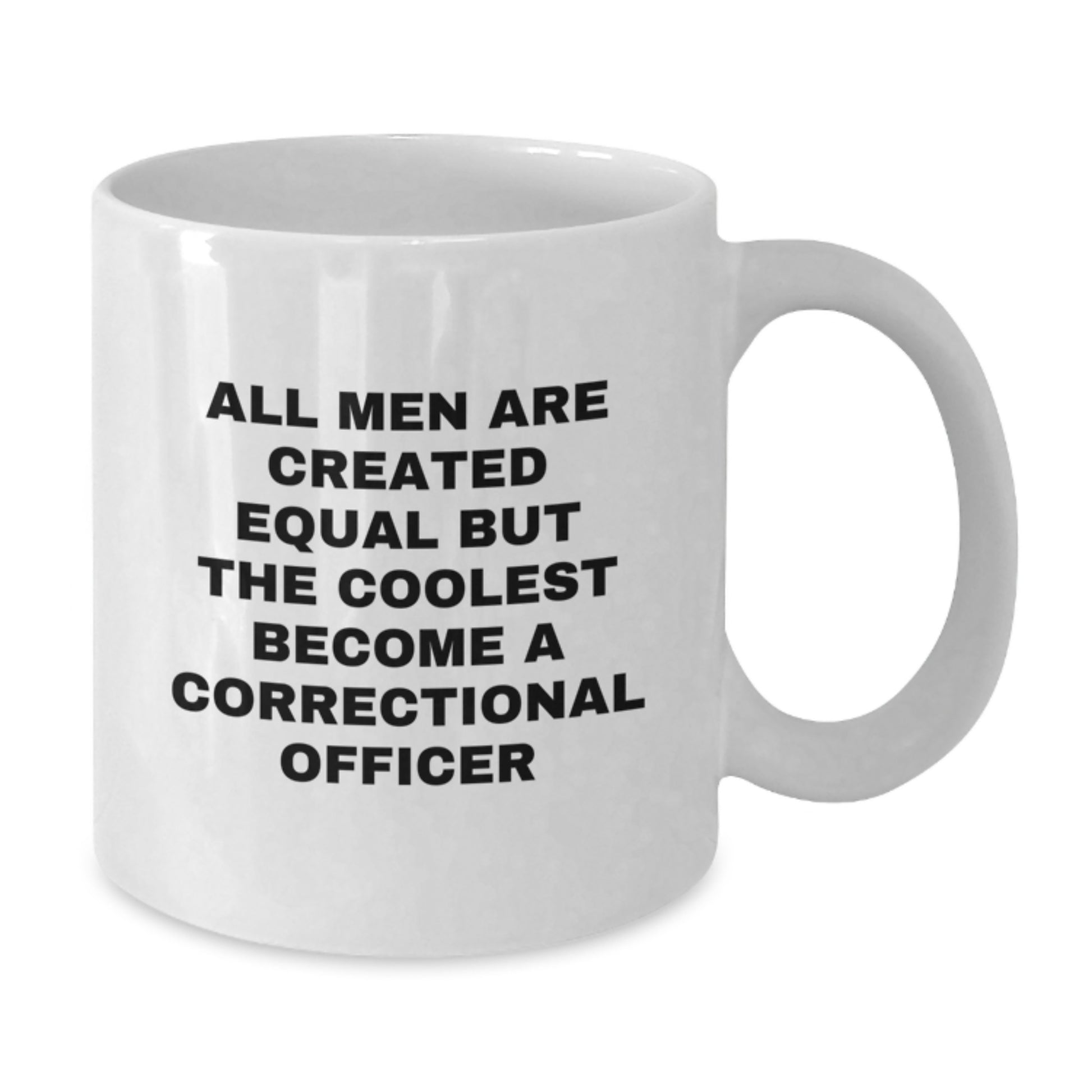 Funny Correctional Officer Gifts - Gifts from Friends for Correctional Officer, White Coffee Mug, Unique Christmas Unique Gifts Idea - Additional