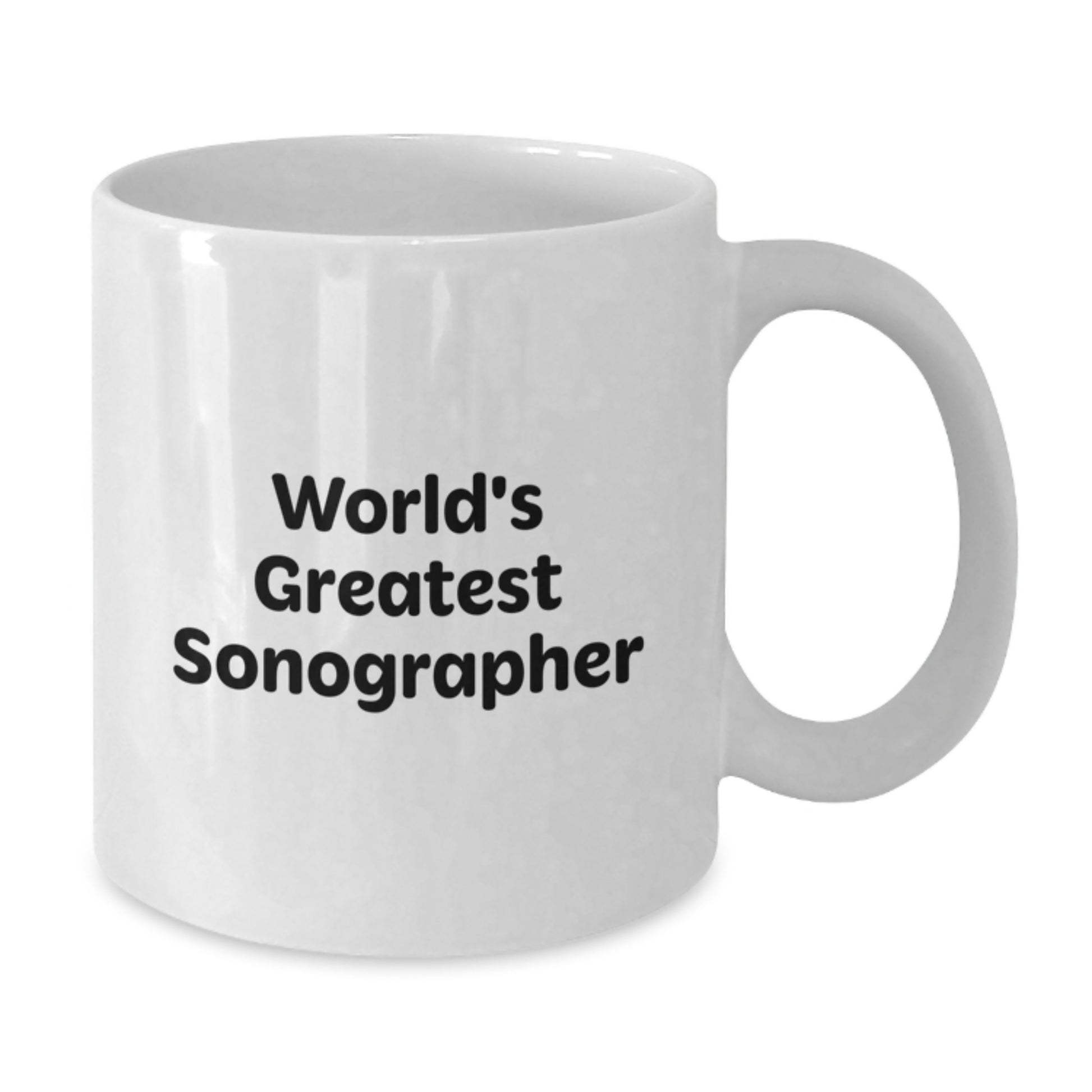 Funny Sonographer Gifts for Him from Friends, World's Greatest Sonographer White Coffee Mug Perfect for Christmas Unique Gifts - Additional