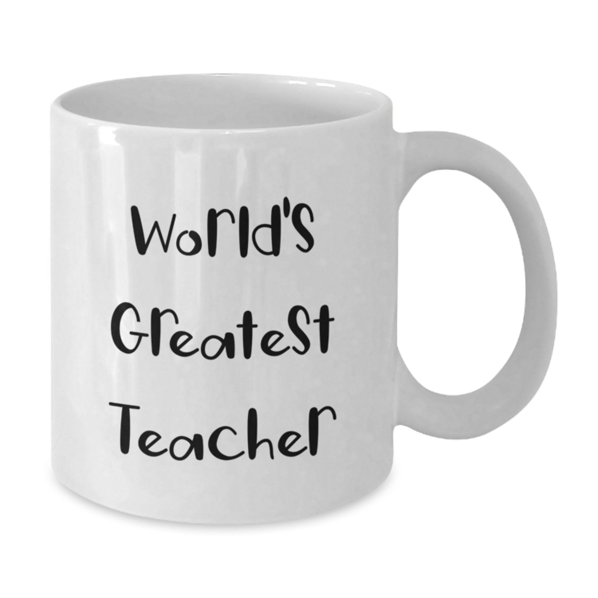 Funny Teacher Gifts from Friends - 'World's Greatest Teacher' Quote on White Coffee Mug for Graduation, 11oz or 15oz Capacity, Microwave and Dishwasher Safe - Additional