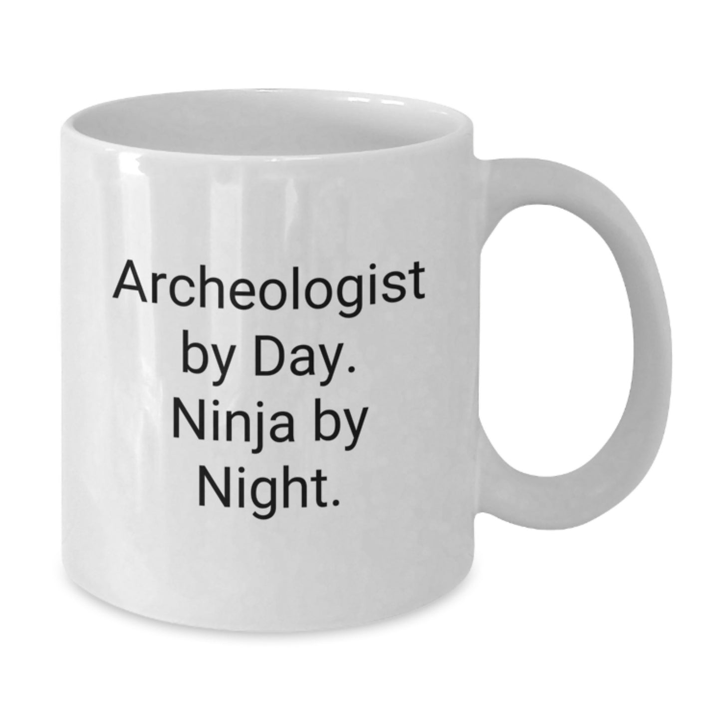 Archeologist Christmas Unique Gifts from Friends for Archeologists, White Coffee Mug with Funny Quote 'Archeologist By Day. Ninja By Night.' - Additional