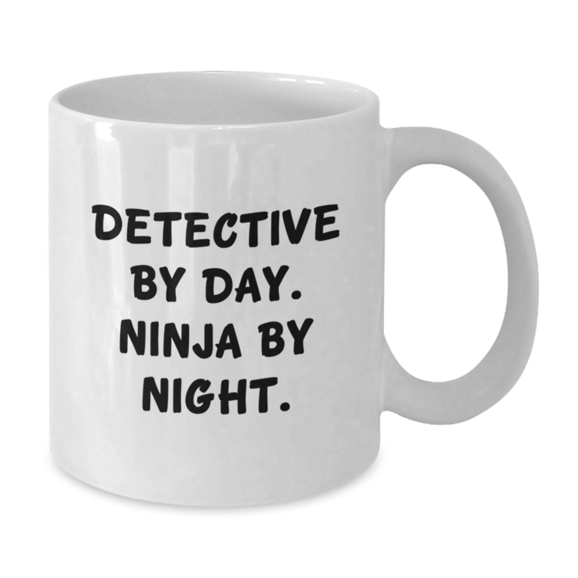 Detective By Day Funny Gifts for Men White Coffee Mug 15oz Christmas Unique - Additional