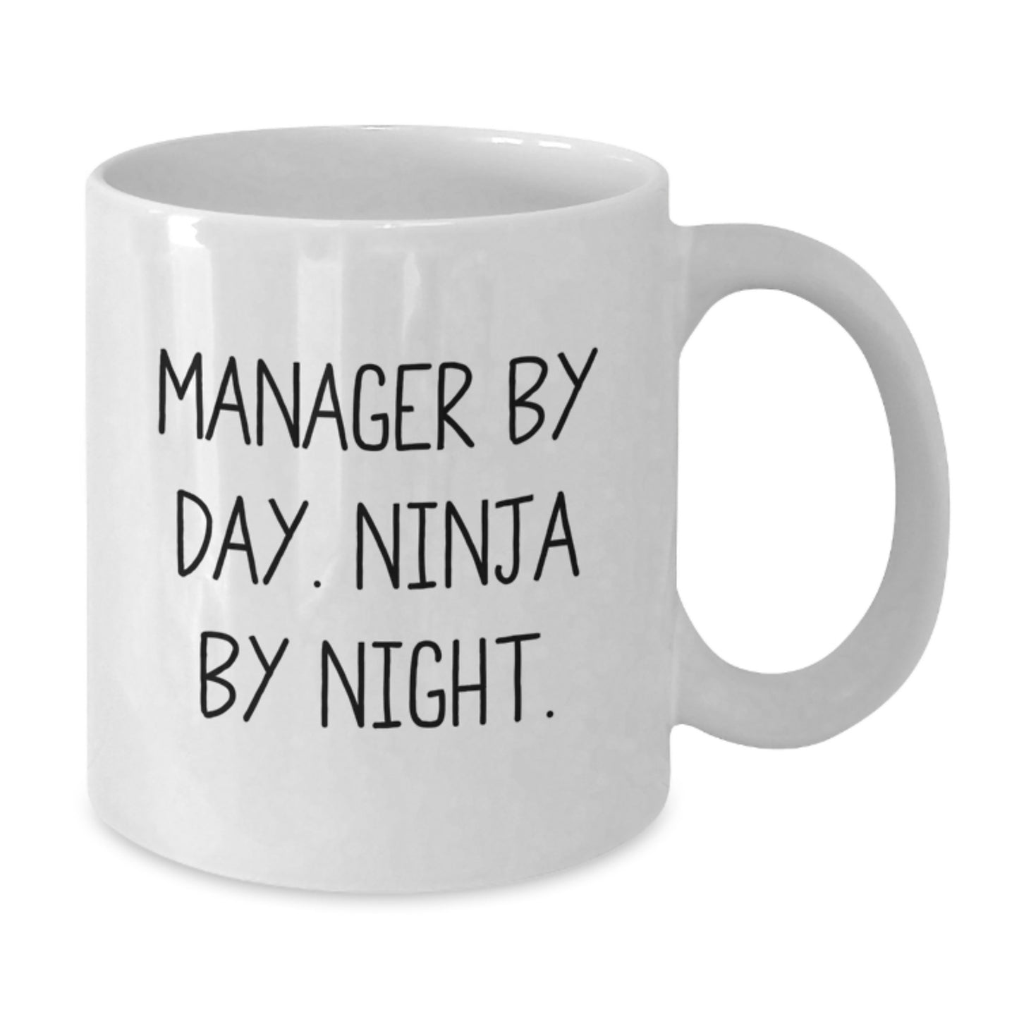 Funny Manager Gifts from Friends, White Coffee Mug for Manager By Day. Ninja By Night., Christmas Unique - Additional
