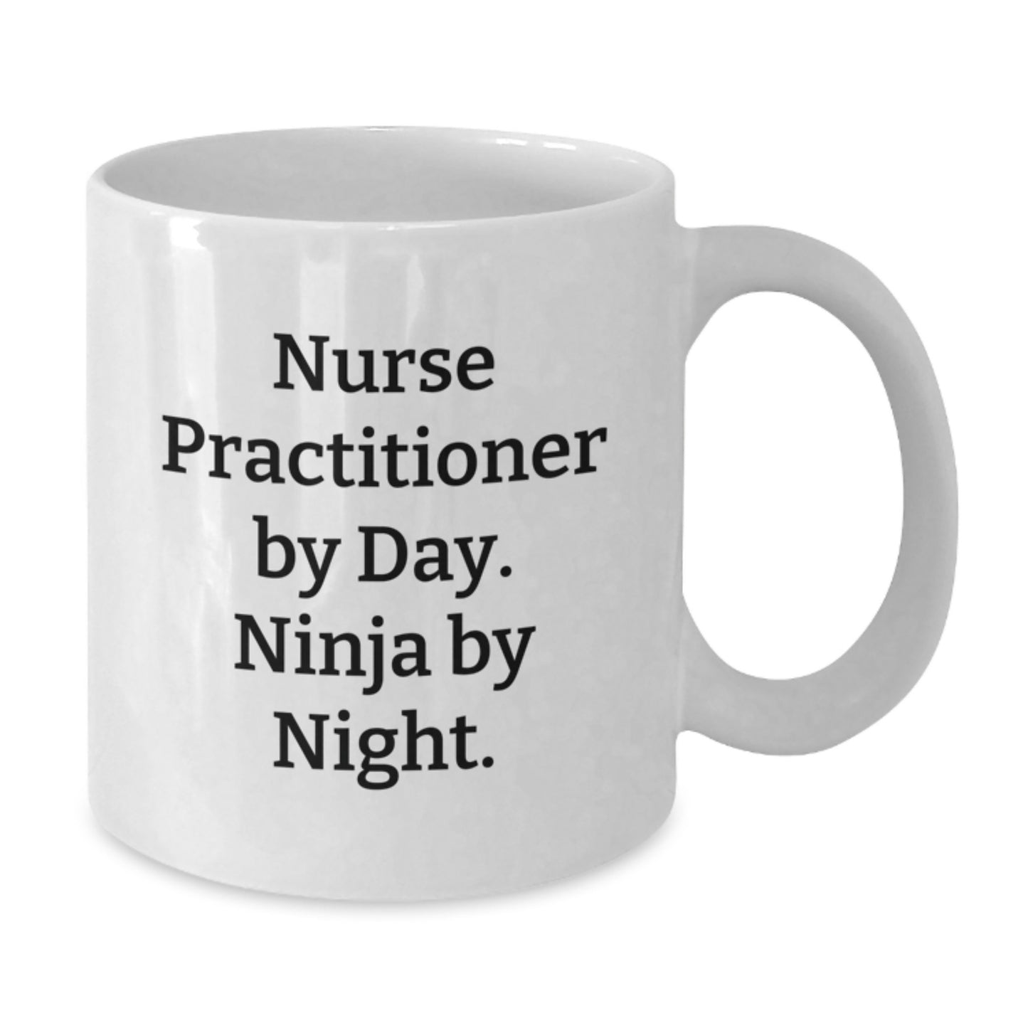 Nurse Practitioner Gifts by Friends for Christmas, Cute White Coffee Mugs with 'Nurse Practitioner By Day. Ninja By Night.' Quote, Perfect for Men or Women - Additional