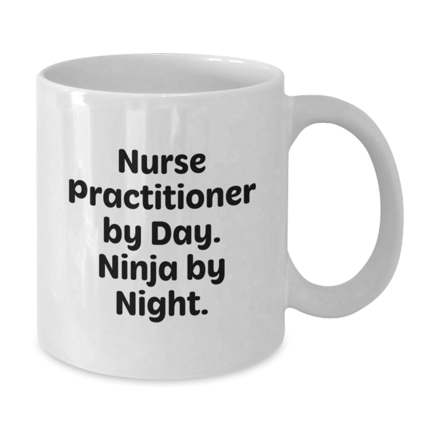 Nurse Practitioner Gifts from Friends, Unique White Coffee Mug Christmas Ideas for Nurse Practitioner By Day. Ninja By Night. - Additional
