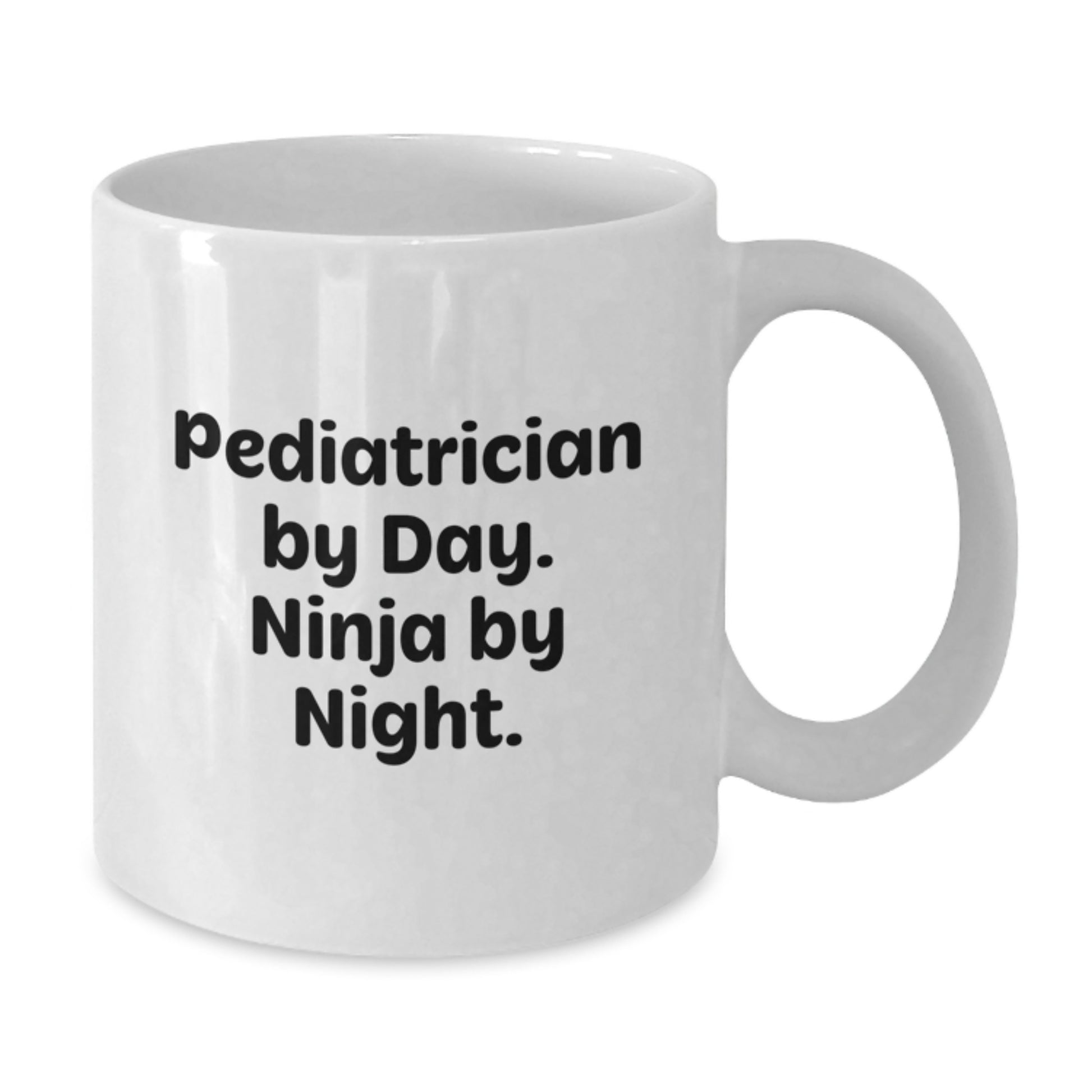 Funny Pediatrician Gifts for Men - White Coffee Mug with 'Pediatrician By Day. Ninja By Night.' Quote, Unique Christmas Unique Gifts from Friends - Additional