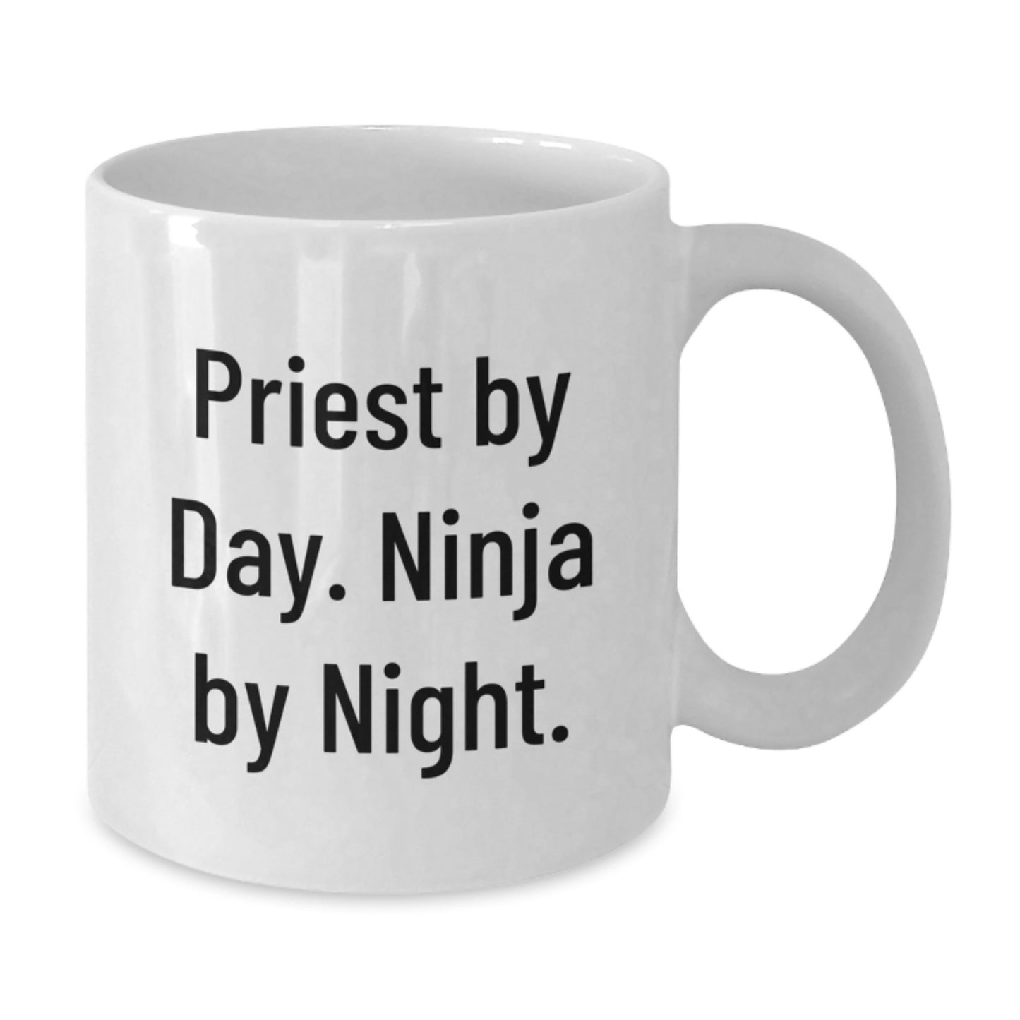 Funny Gifts from Men for Priest - Priest By Day. Ninja By Night. White Coffee Mug - Unique Graduation Gifts for Priest - Additional