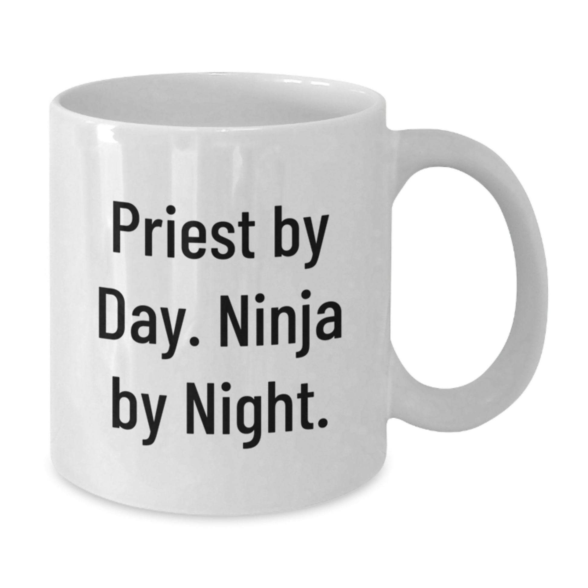 Funny Gifts from Men for Priest - Priest By Day. Ninja By Night. White Coffee Mug - Unique Graduation Gifts for Priest - Additional