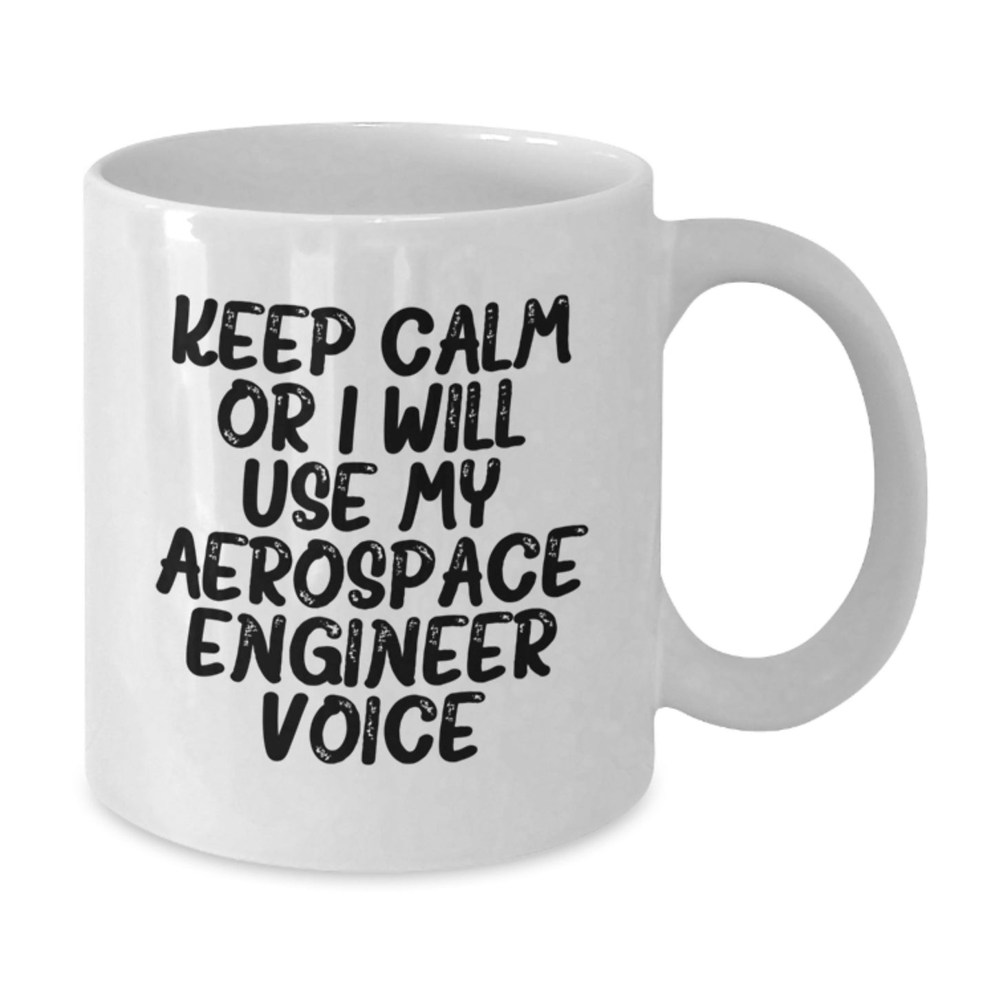 Funny Aerospace Engineer White Coffee Mugs for Friends - Gifts from Men to Aerospace Engineer, Unique Christmas Unique Gifts for Men, Funny White Coffee Mug - Additional