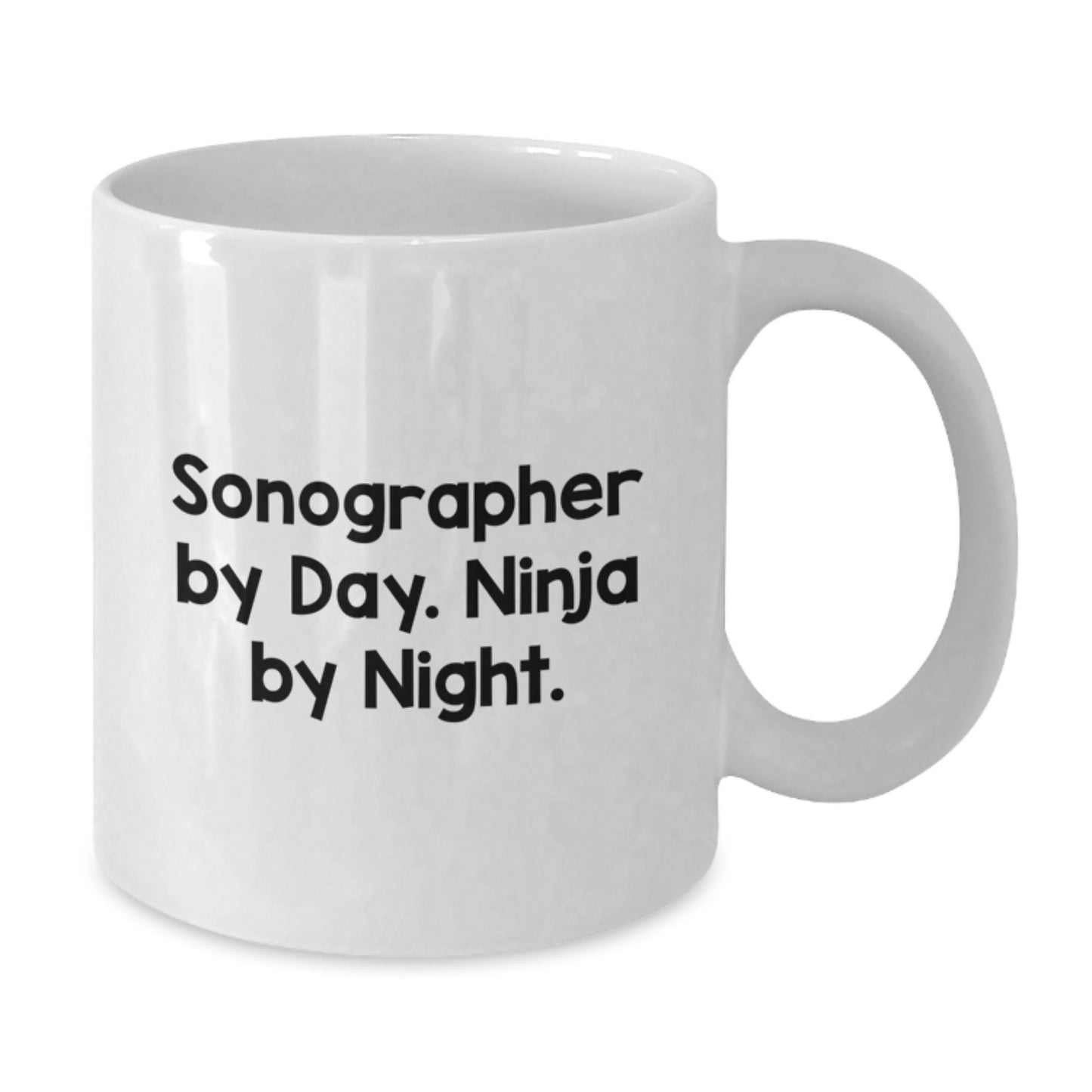 Sonographer Gifts from Friends - Funny Quote White Coffee Mug, Graduation Unique Gifts for Sonographer By Day. Ninja By Night. - Additional