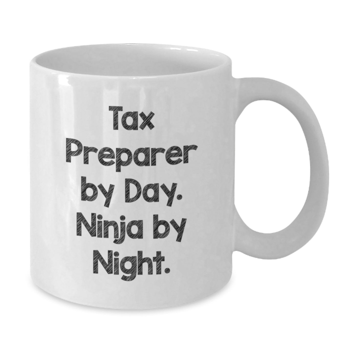 Tax Preparer By Day Funny White Coffee Mug Gifts from Friends to Graduation Unique Gifts for Tax Preparer - Additional