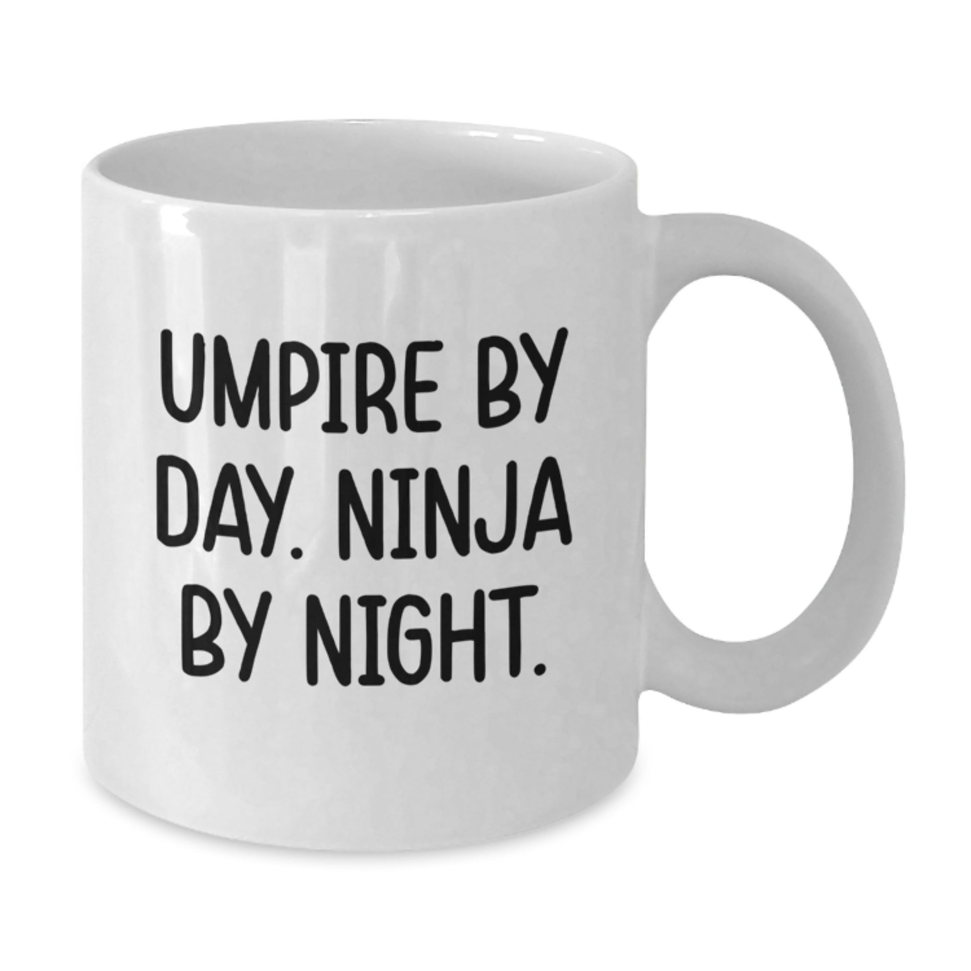 Umpire Gifts from Friends - Funny White Coffee Mug for Umpire by Day Ninja by Night Graduation - Additional