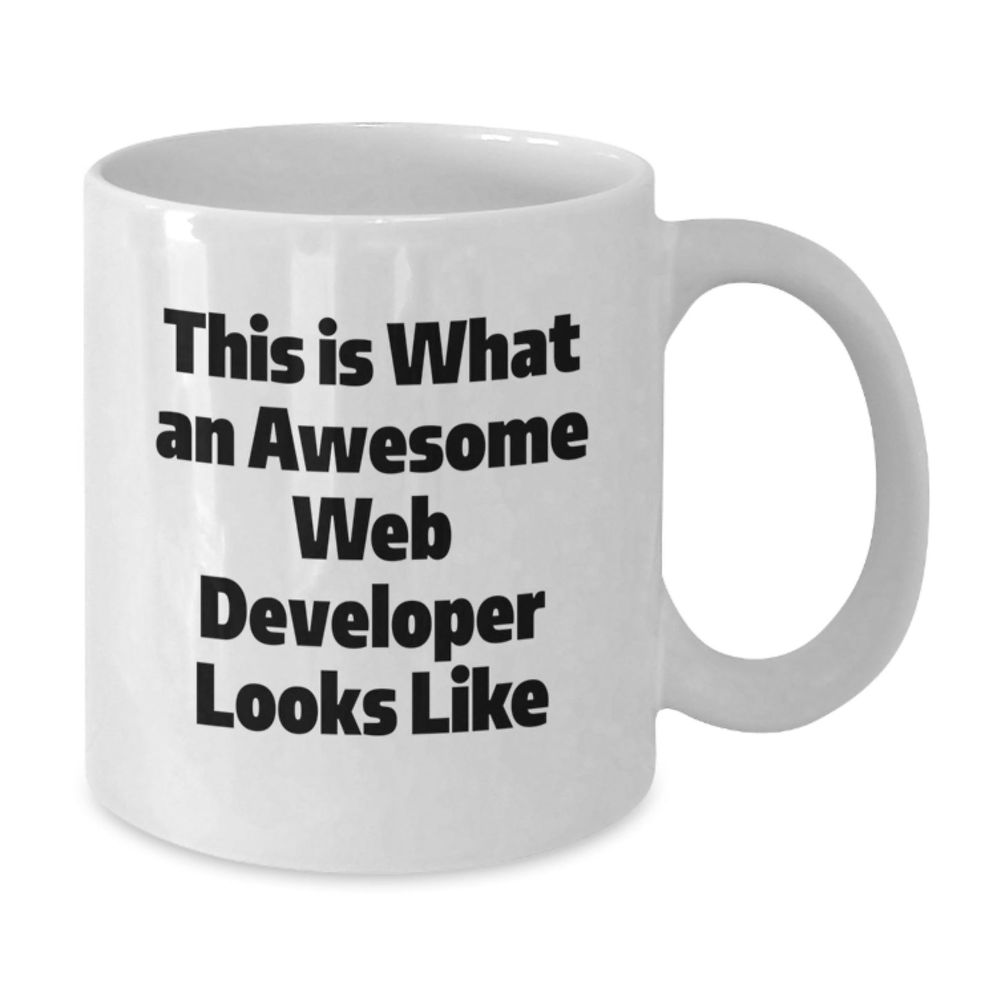 Web Developer Gifts from Friends Unique White Coffee Mug - This Is What An Awesome Web Developer Looks Like Graduation - Additional