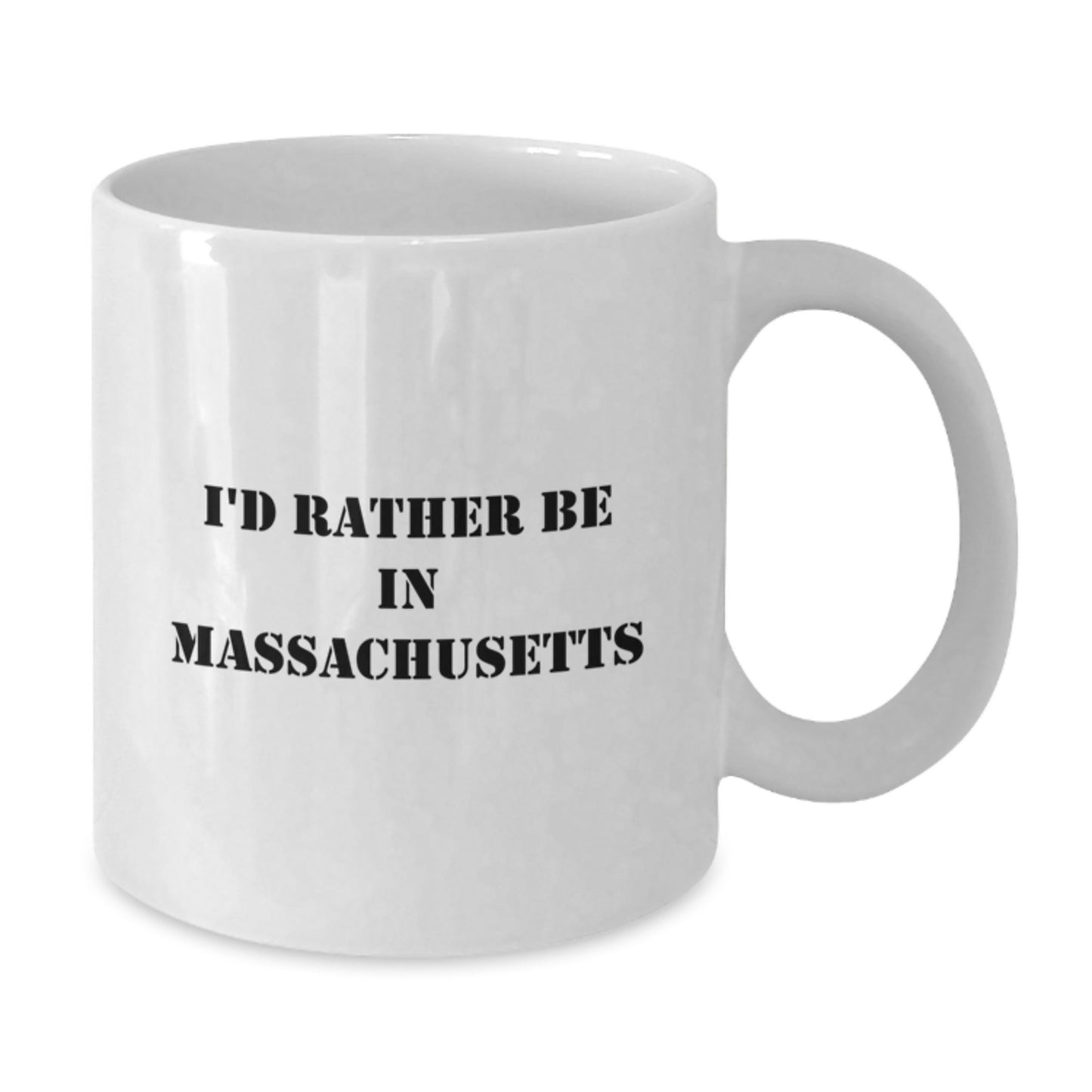 Funny Massachusetts Gifts for Women, White Coffee Mug, I'd Rather Be In Massachusetts - Additional