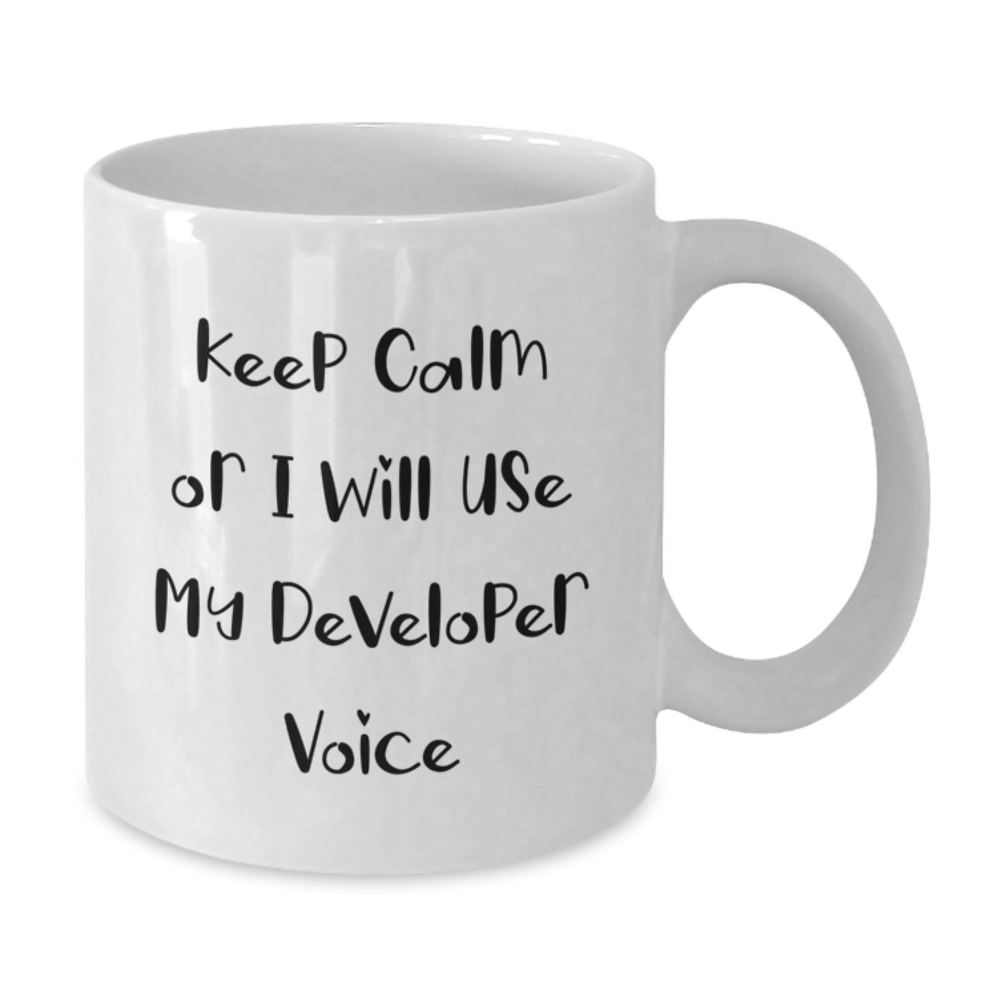 Funny Developer Gifts from Friends, White Coffee Mugs for Christmas Unique Finds, Keep Calm Or I Will Use My Developer Voice - Additional