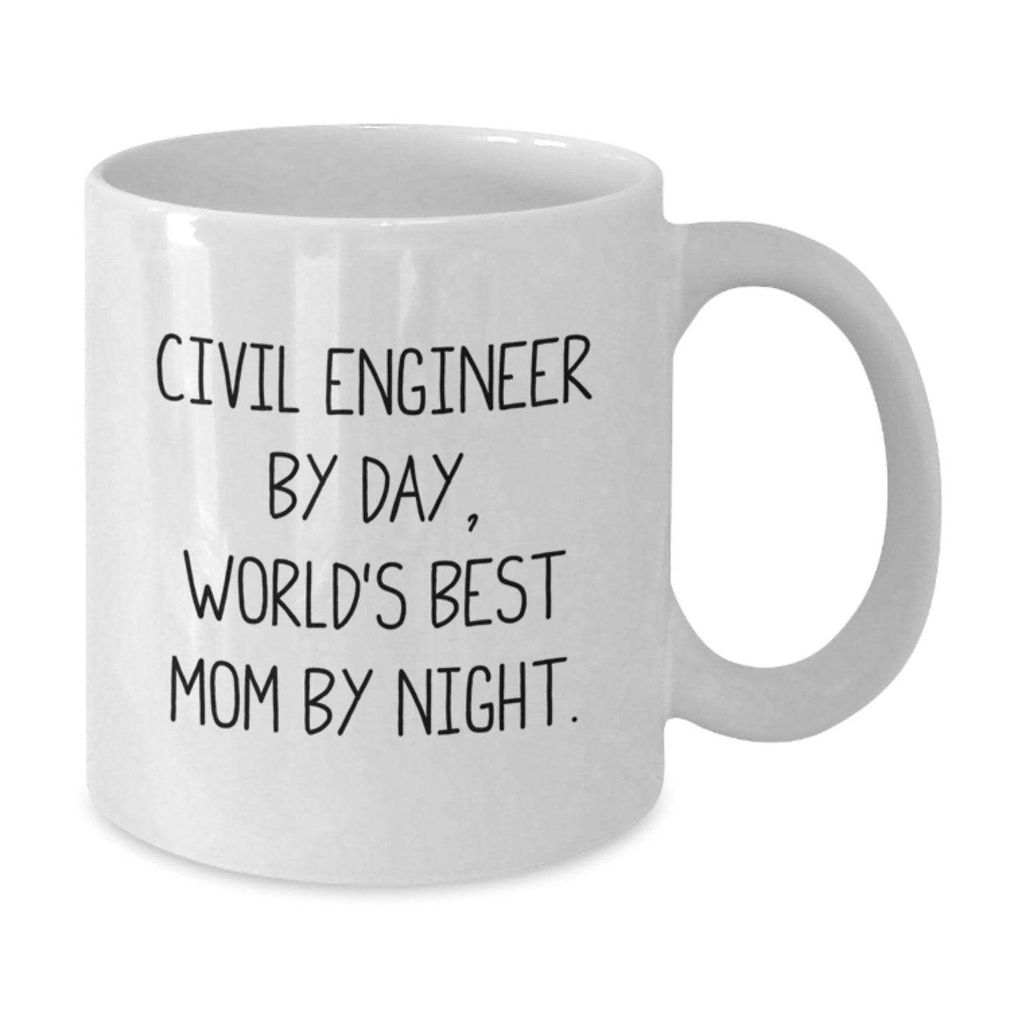 Civil Engineer Gifts for Him - Funny White Coffee Mug, Unique Birthday Unique Gifts from Mom to Civil Engineer Dad, 11oz or 15oz Ceramic Mug - Additional