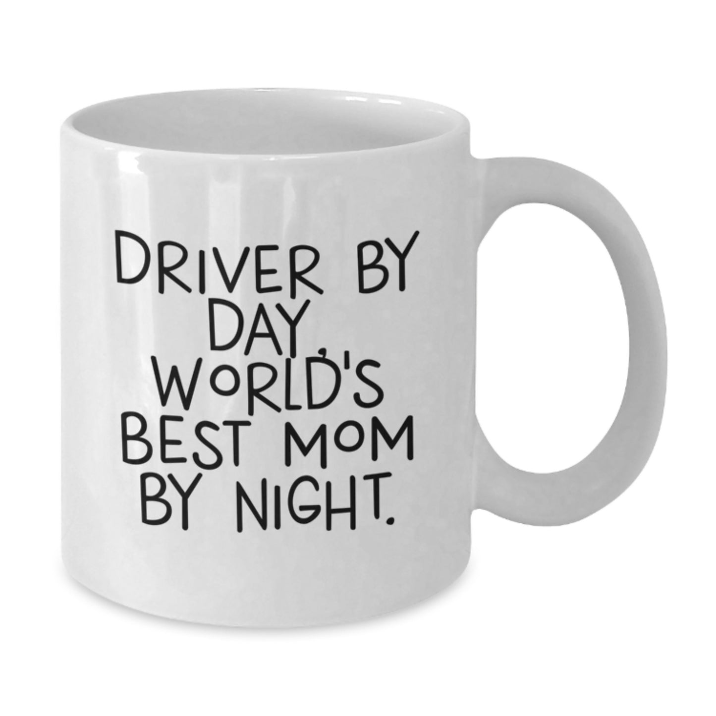Funny Driver Gifts for Him, Driver By Day World's Best Mom By Night White Coffee Mug, Father's Day Unique Gifts from Family, Friends or Coworkers - Additional