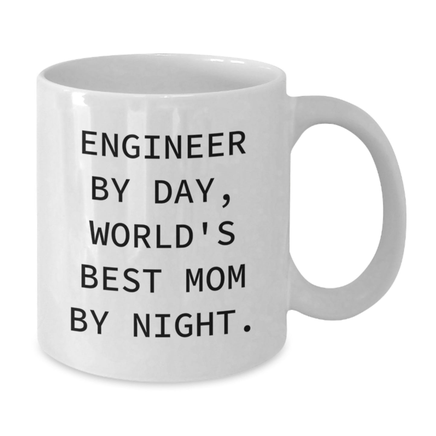 Gifts for Engineer Friends - Funny 'Engineer By Day, World's Best Mom By Night.' White Coffee Mug, Christmas Unique Gifts - Additional