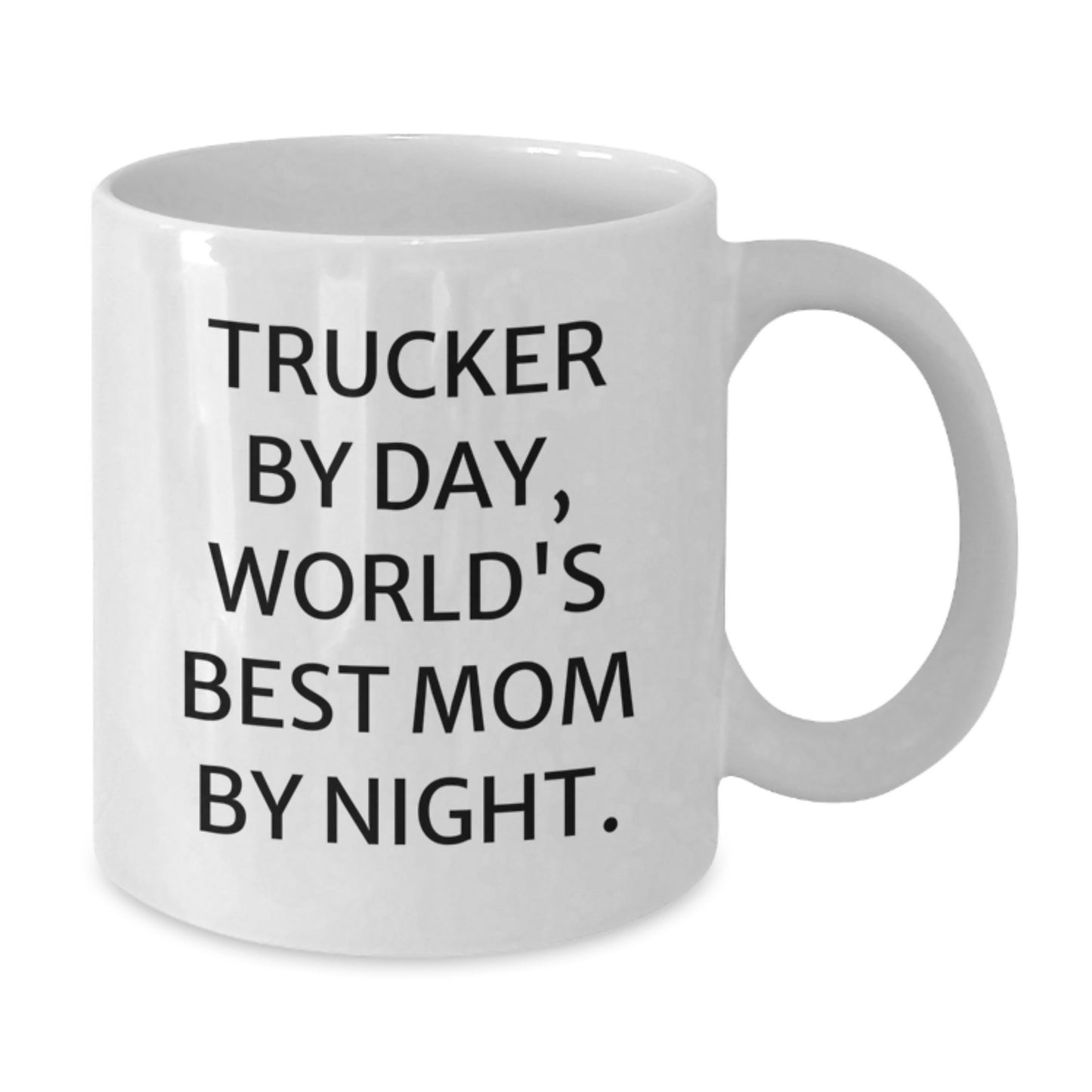 Trucker Gifts from Men, Funny White Coffee Mug for Trucker By Day, World's Best Mom By Night., Unique Graduation Gifts for Trucker - Additional