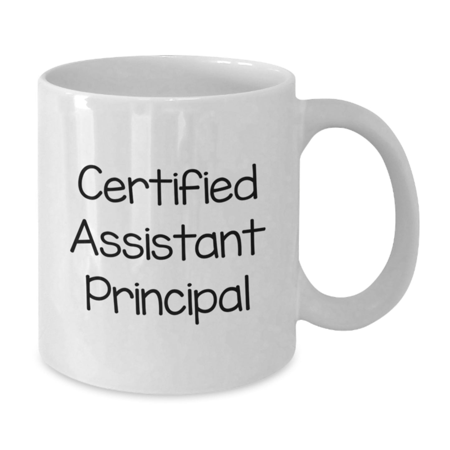 Funny Assistant Principal Gifts for Men - White Coffee Mug from Friends - 'Certified Assistant Principal' Quote for Valentine's Unique Gifts - Additional