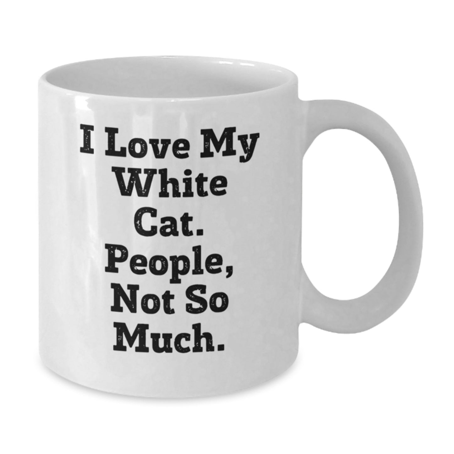 Funny White Cat Gifts for Christmas Unique White Coffee Mugs from Friends and Family with I Love My White Cat People Not So Much - Additional