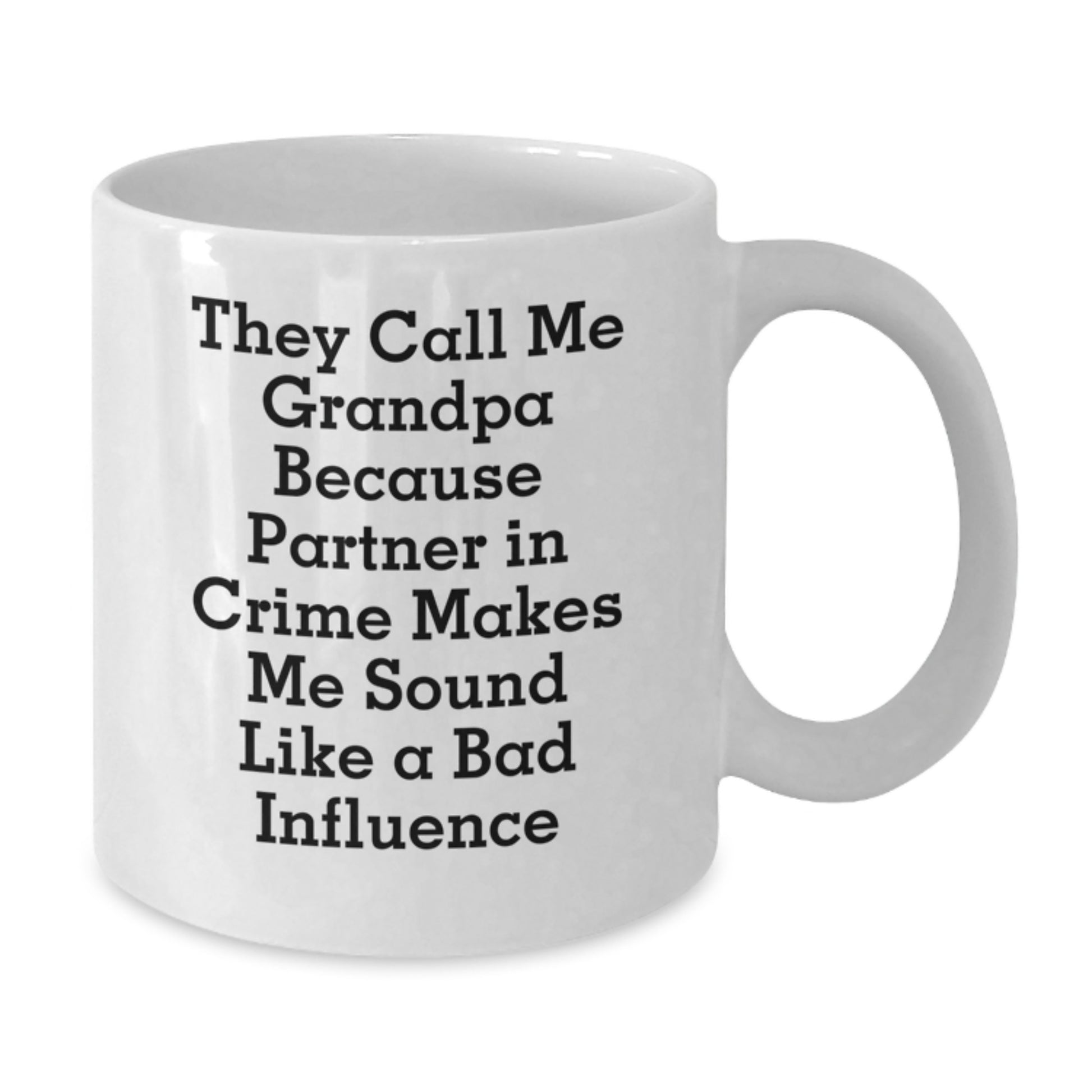 Funny Grandpa Gifts for Men - White Coffee Mug 'They Call Me Grandpa' Unique Christmas Memorable Present for Dad's Special Day - Additional