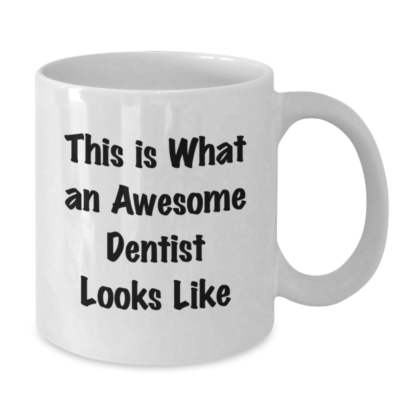Funny Dentist White Coffee Mug Gifts for Men from Friends, 'This Is What An Awesome Dentist Looks Like' Unique Birthday Unique Gifts - Additional