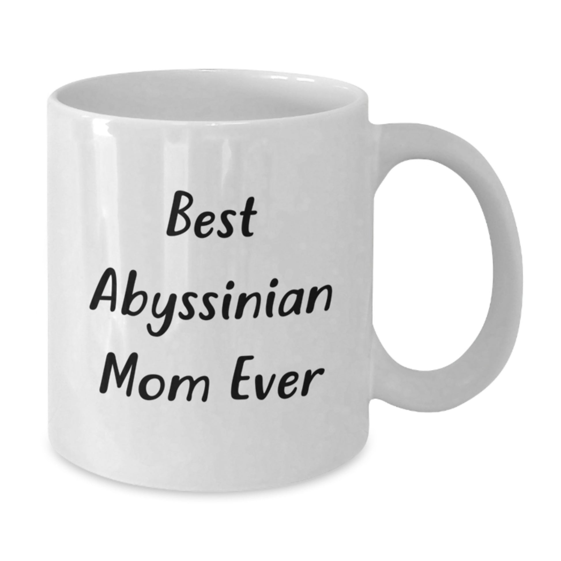 Funny Abyssinian Cat Gifts for Men from Best Mom Ever, White Coffee Mug for Graduation - Additional