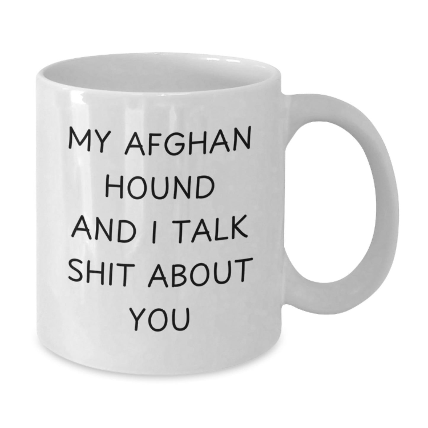 Afghan Hound Dog White Coffee Mug - Funny Quote Gifts for Men and Women - Christmas Unique Ideas for Family and Friends - Additional