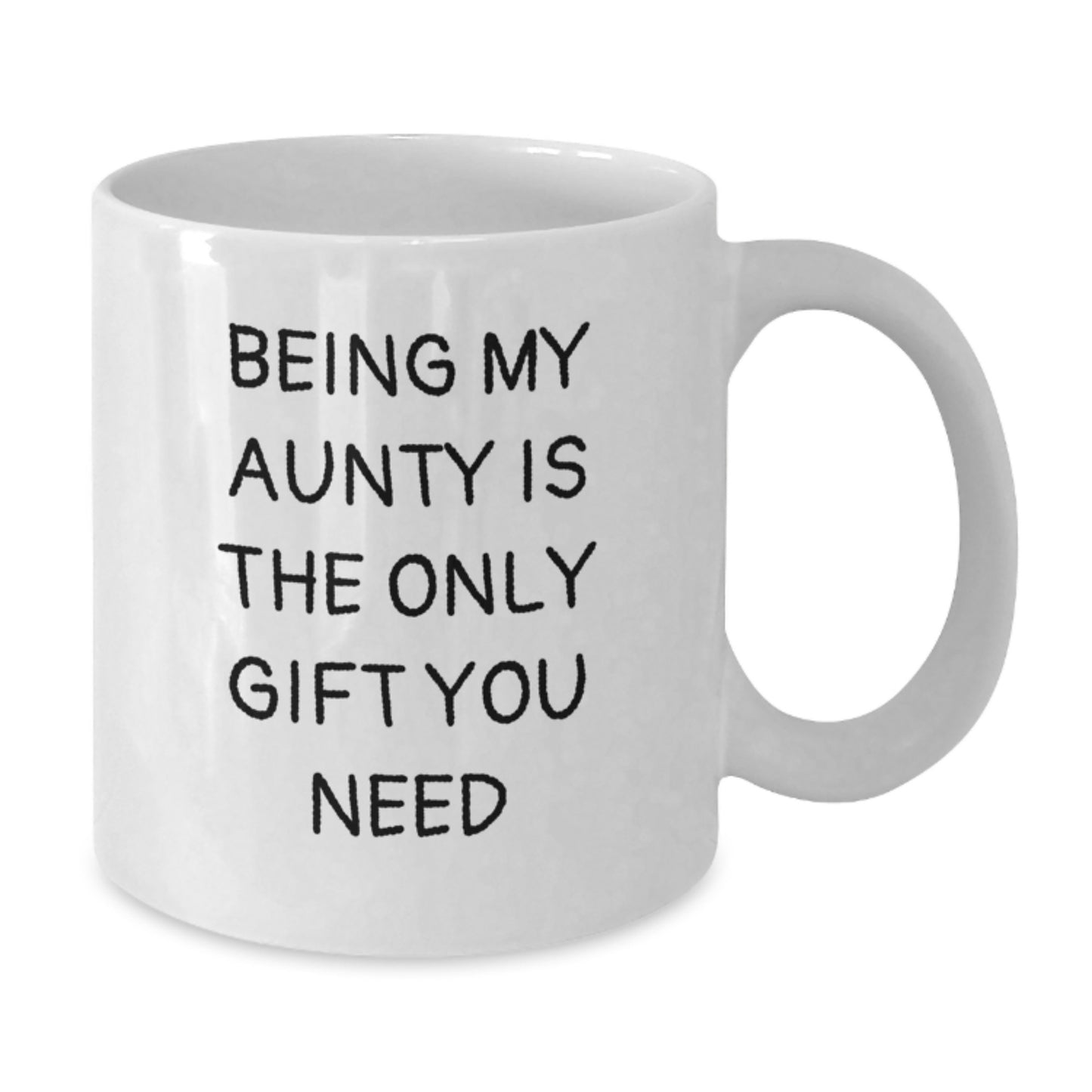 Funny Aunty Gifts from Family, White Coffee Mug for Aunty, Being My Aunty Is The Only Gift You Need, Perfect for Graduation - Additional