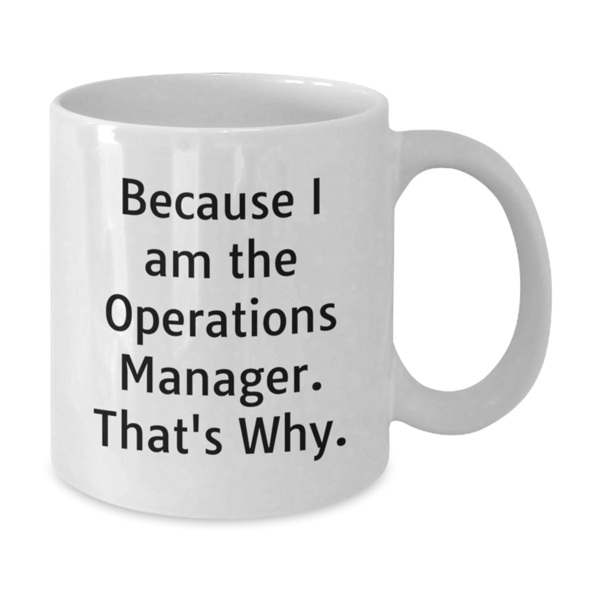 Operations Manager Gift For Him - A Witty Keepsake Coffee Mug - Additional