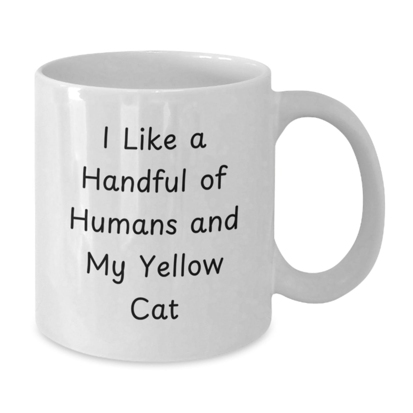 Funny Yellow Cat Gifts for Men - 'I Like A Handful Of Humans And My Yellow Cat' Graduation White Coffee Mug from Friends - Additional