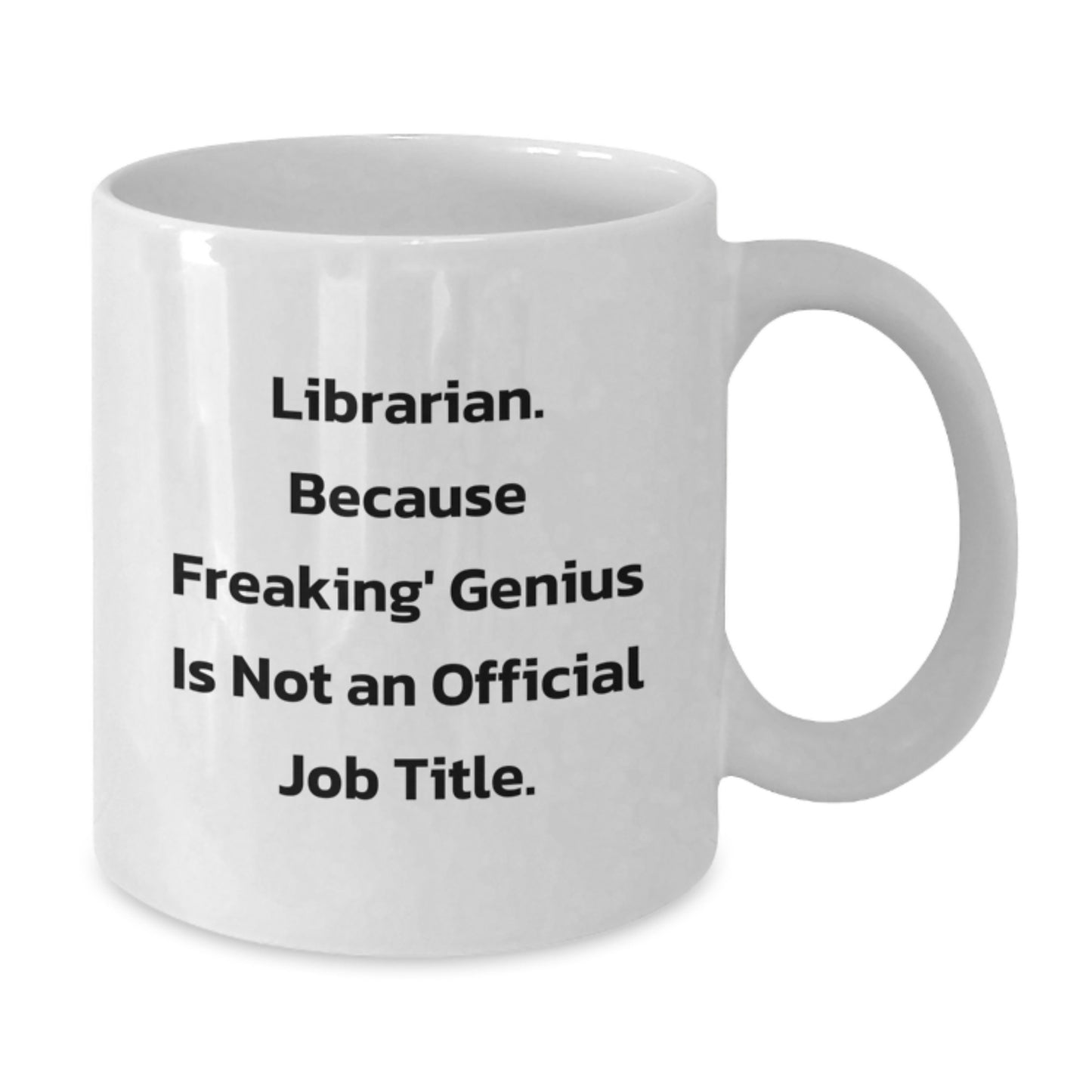 Funny Librarian Gifts from Men to Librarian Friends, Librarian White Coffee Mug for Christmas Unique Gifts - Additional