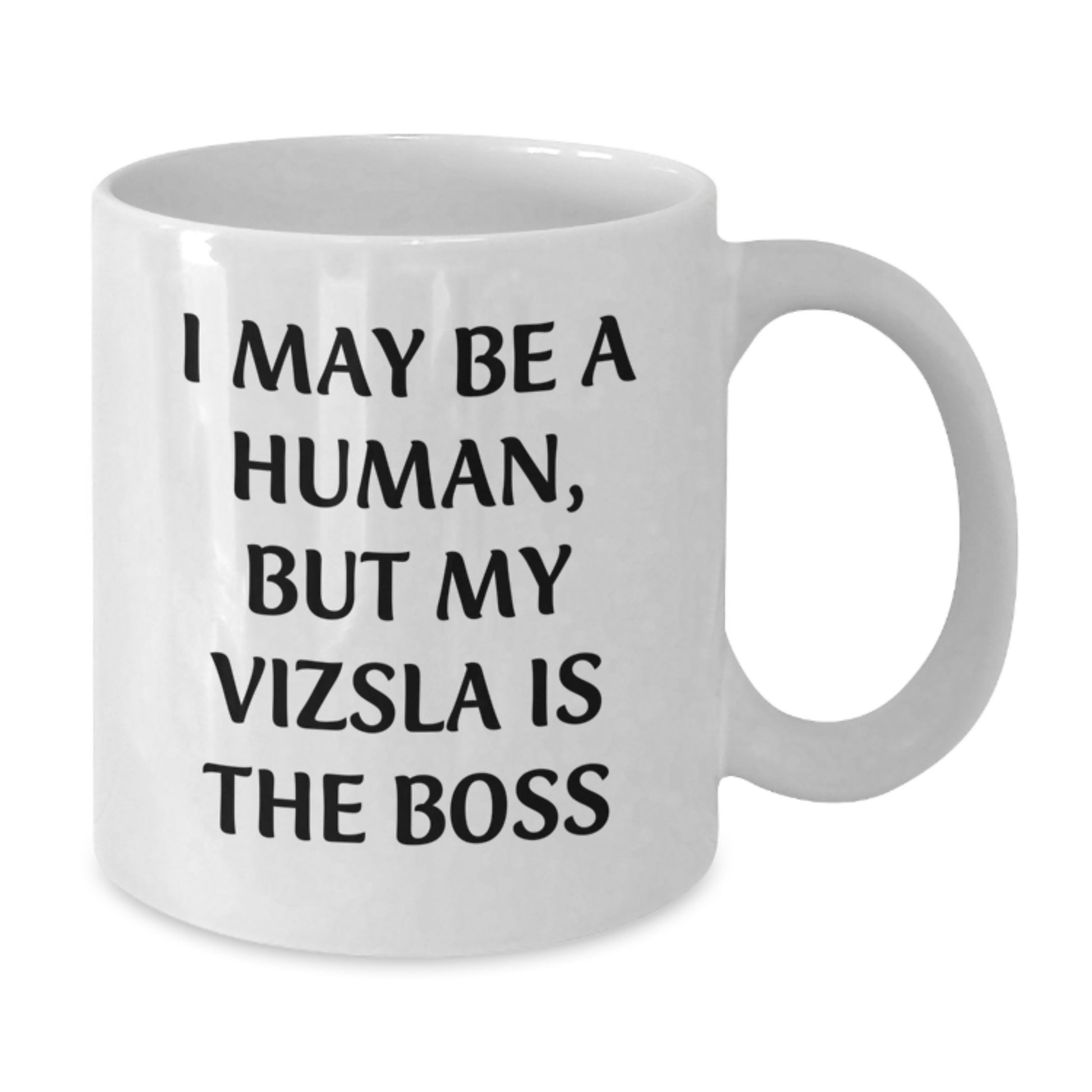 Funny Vizsla Dog Gifts for Men, Women, Friends - White Coffee Mug with I May Be A Human, But My Vizsla Is The Boss Quote, Birthday Unique Coffee Mugs for Dog Lovers - Additional