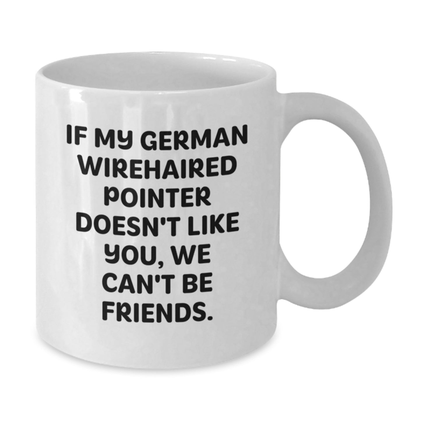 Funny German Wirehaired Pointer Dog Gifts for Friends, White Coffee Mug, Birthday Unique Gift from Family - Additional
