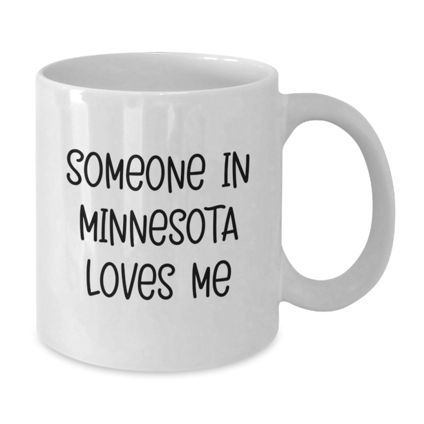 Minnesota Gifts for Birthday - Funny White Coffee Mug with Someone In Minnesota Loves Me Quote, Gifts from Friends and Family - Additional