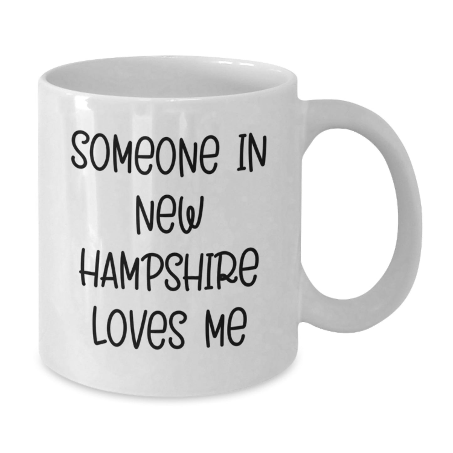 Funny New Hampshire Gifts from Friends for Someone in New Hampshire Loves Me Birthday White Coffee Mug - Additional