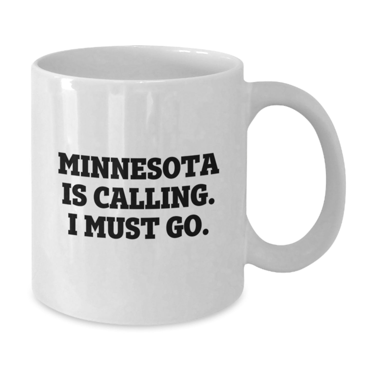 Minnesota Gifts for Friends, Family, or Coworkers - Funny White Coffee Mug, 'Minnesota Is Calling, I Must Go!' - Birthday Unique Presents - Additional