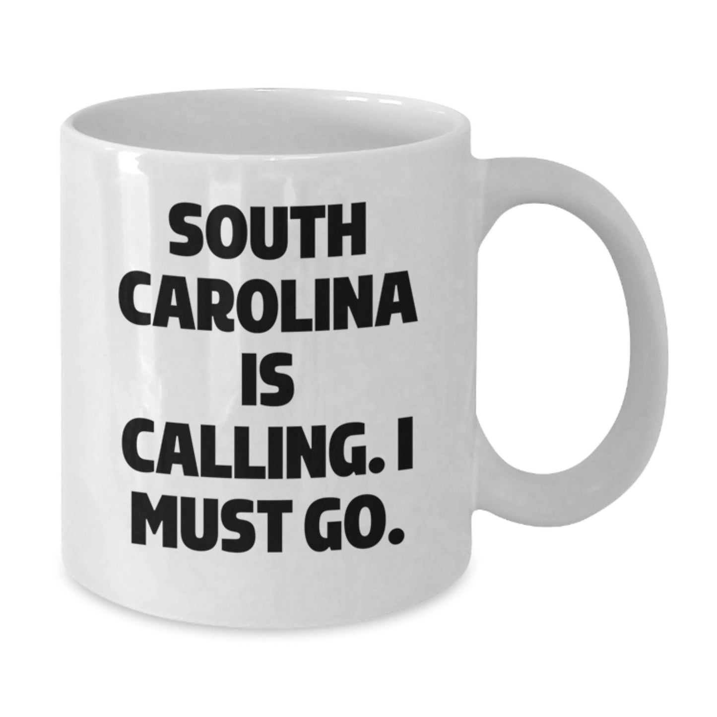 Funny South Carolina Gifts for Friends from the Palmetto State - 'South Carolina Is Calling. I Must Go.' White Coffee Mug for Birthday - Additional