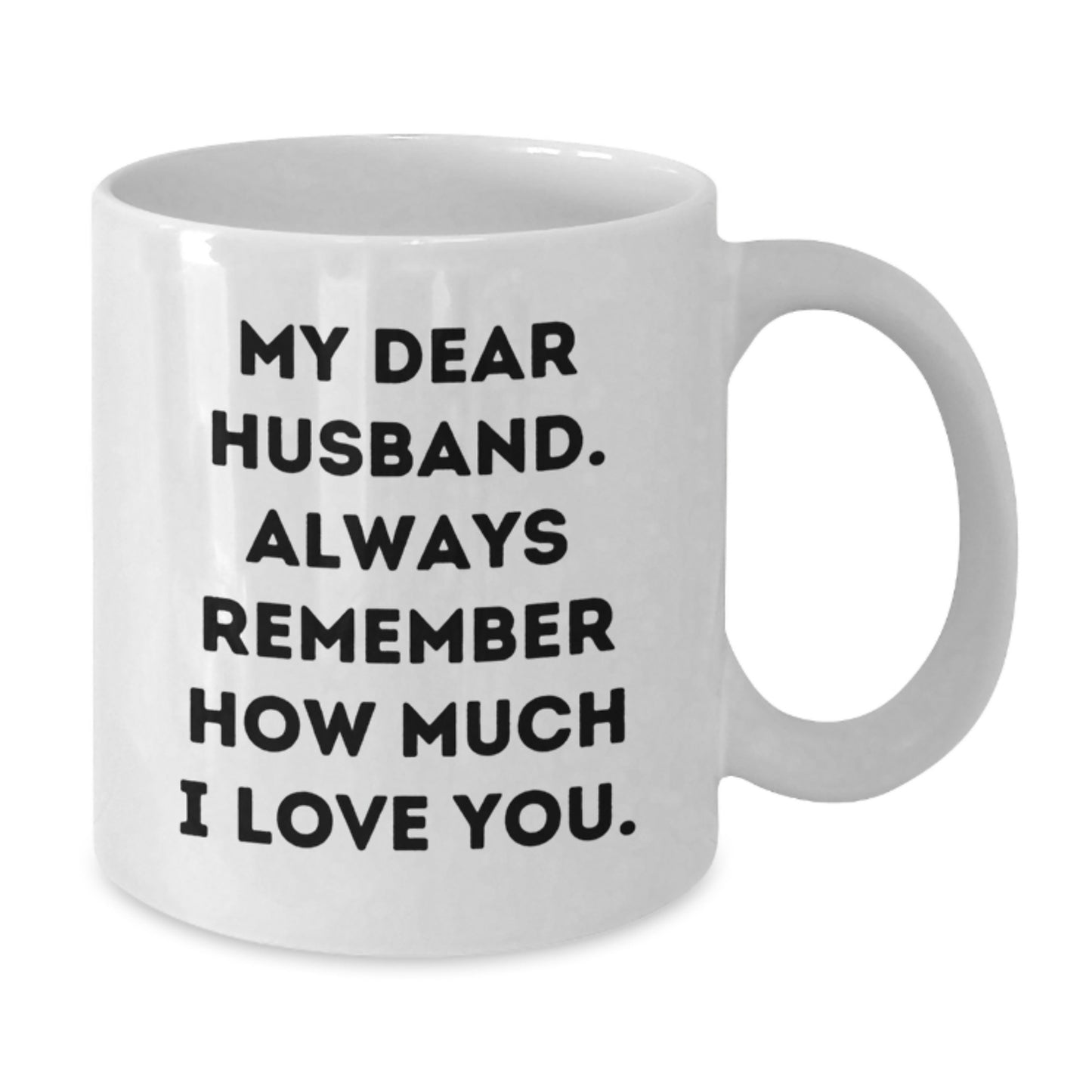 Funny Quotes for Husband, White Coffee Mug Gifts from Women, Valentine's Unique Husband Gifts - Additional