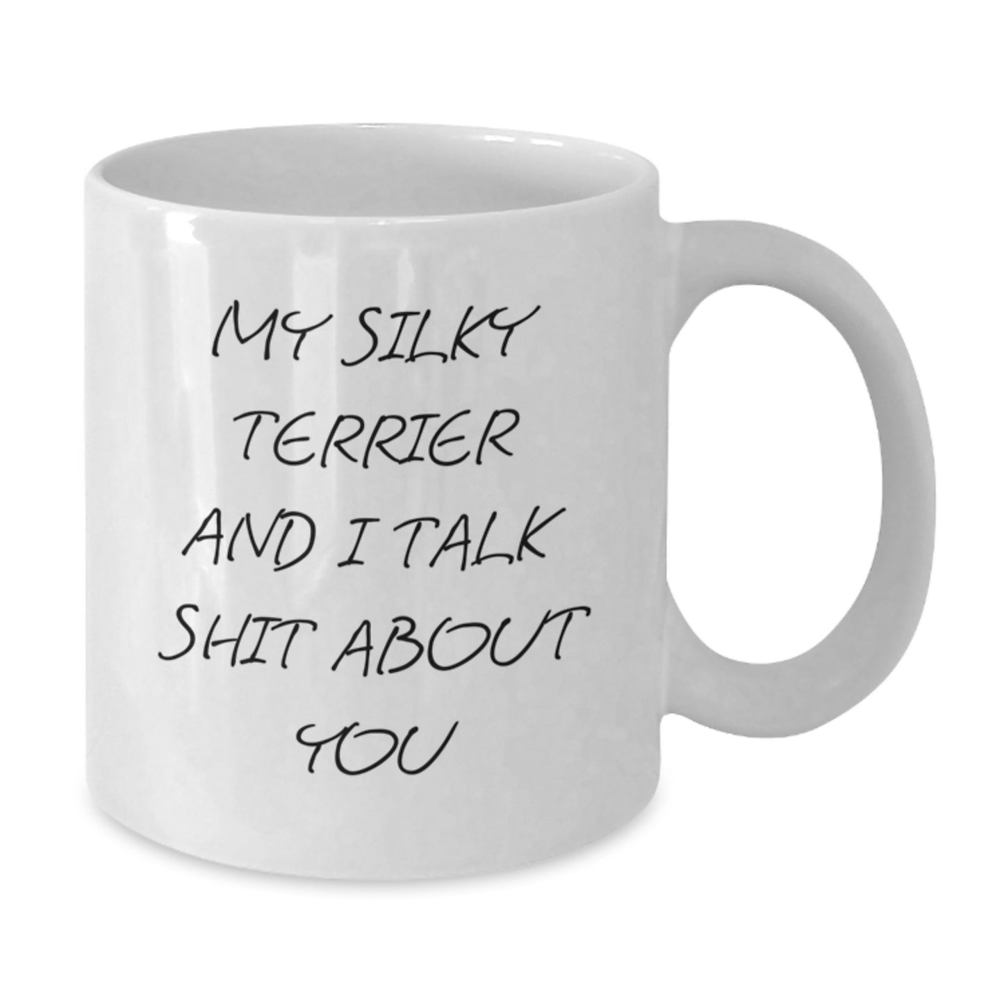 Funny Silky Terrier Dog Mugs Gifts from Men to Dad for Father's Day Unique Funny Quotes White Coffee Mug - Additional