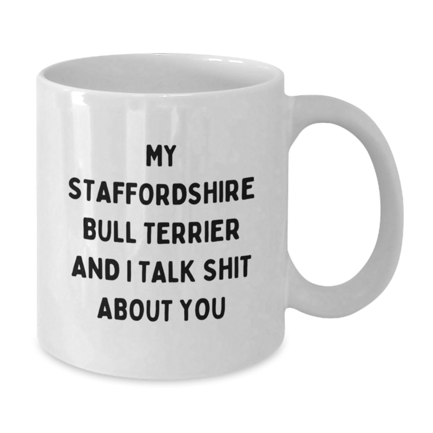 Funny Staffordshire Bull Terrier Dog White Coffee Mugs Gifts for Him from Friends, Unique Christmas Unique Gifts for Dog Lovers - Additional