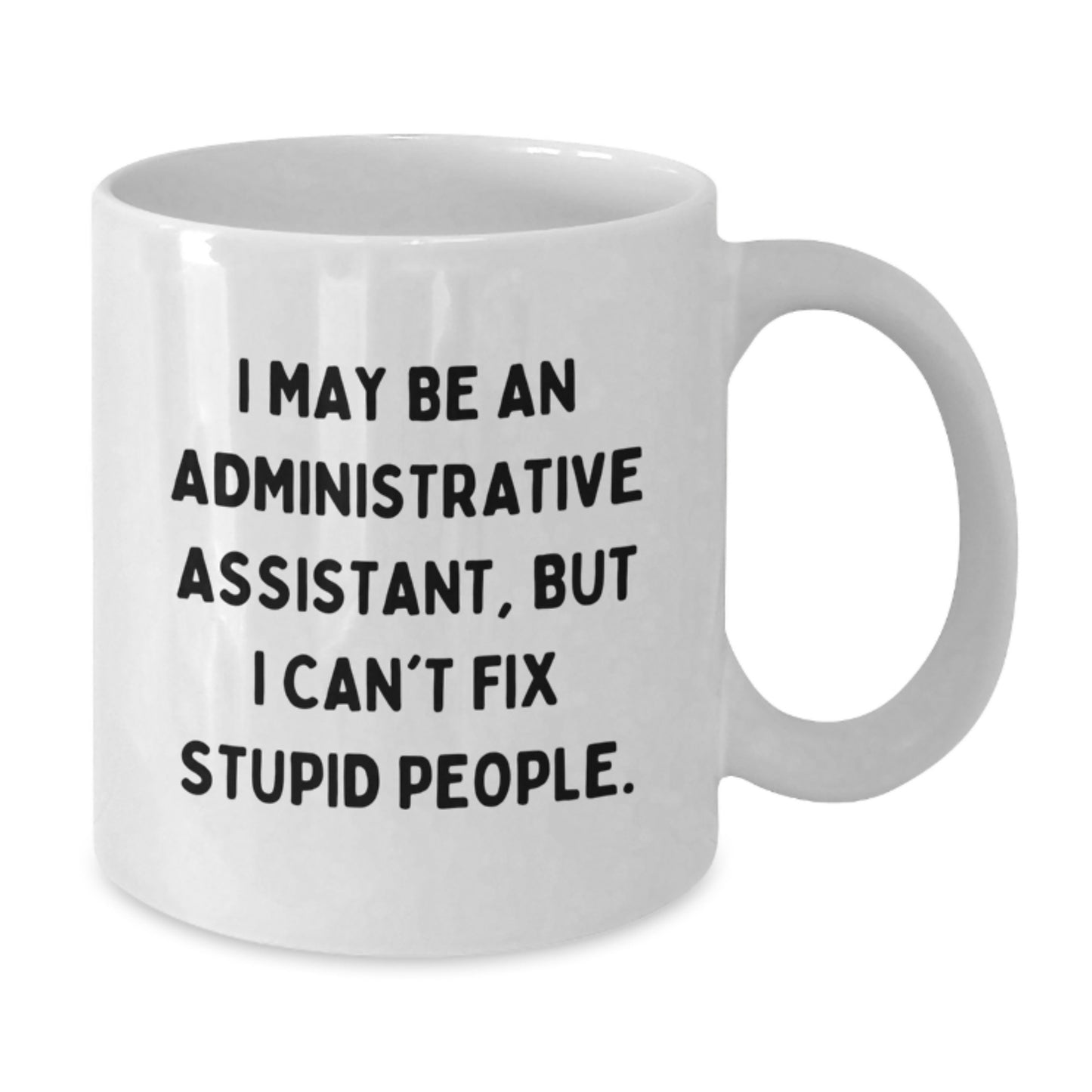 Administrative Assistant Funny Mug Gifts from Friends to Men for Birthday - Additional