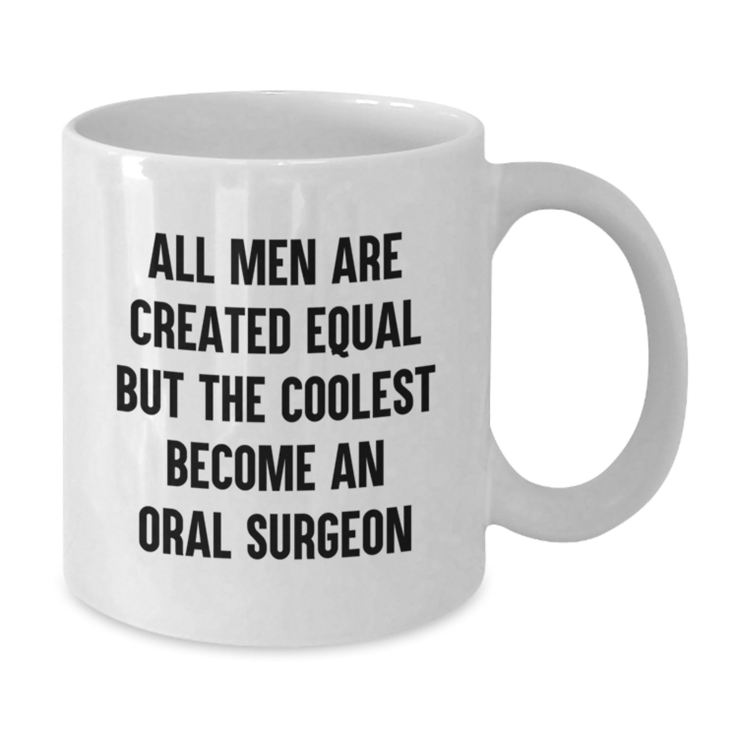 Funny Oral Surgeon Gifts from Men, Inspirational Quote White Coffee Mug for Oral Surgeon Dad on Father's Day Unique Gifts - Additional
